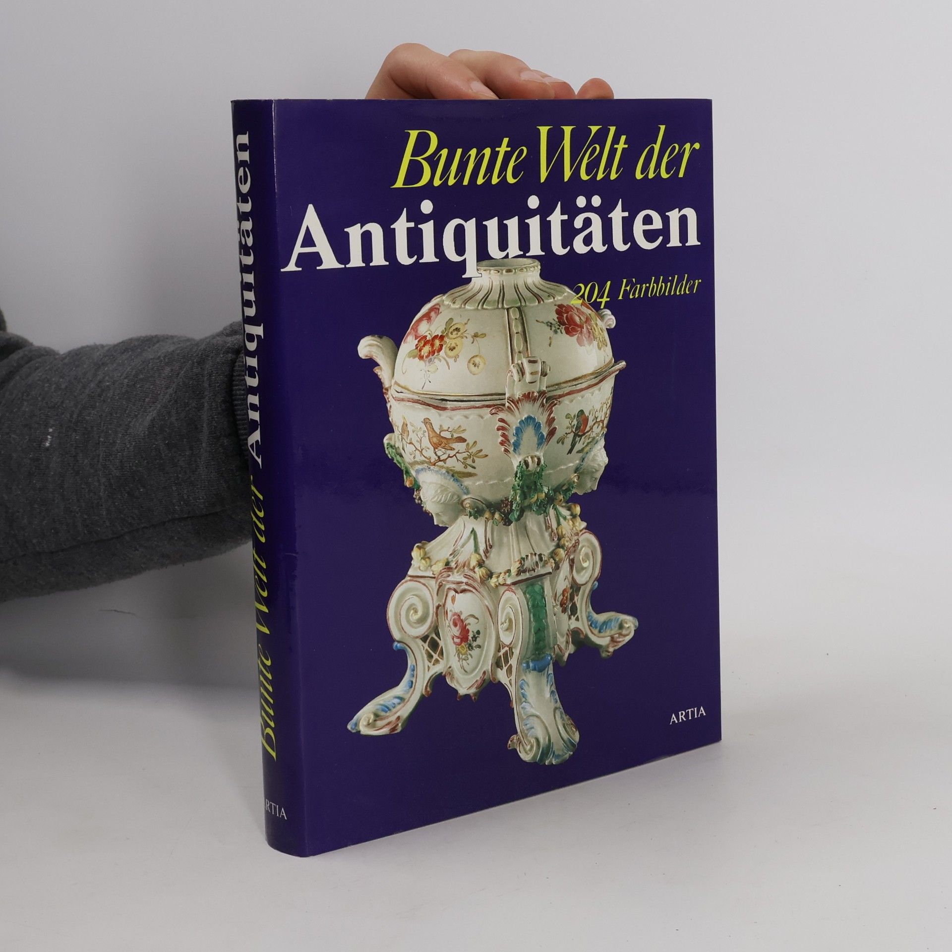 Kolektiv autorů Bunte Welt der Antiquitäten
