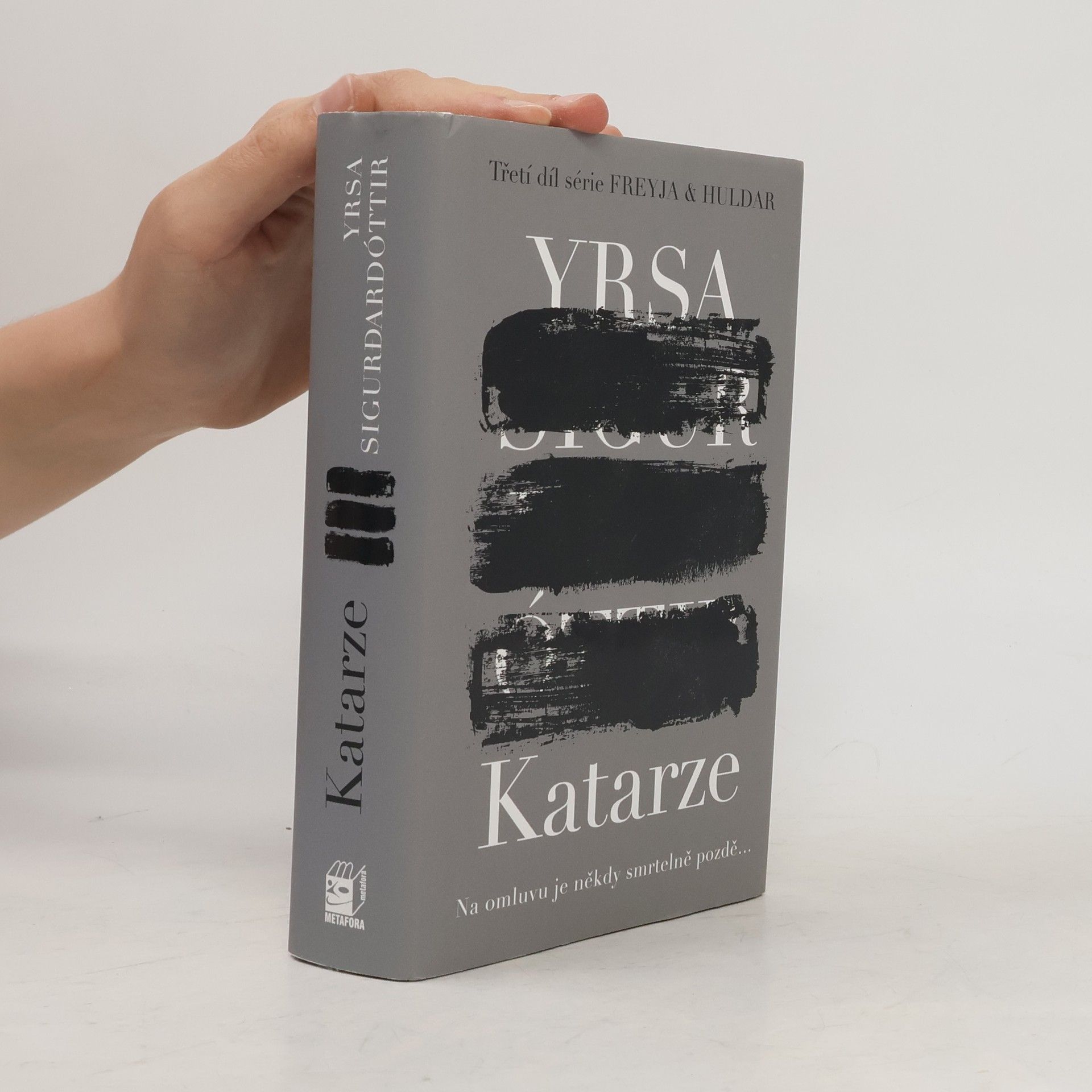 Yrsa Sigurðardóttir Katarze: Série Freyja & Huldar