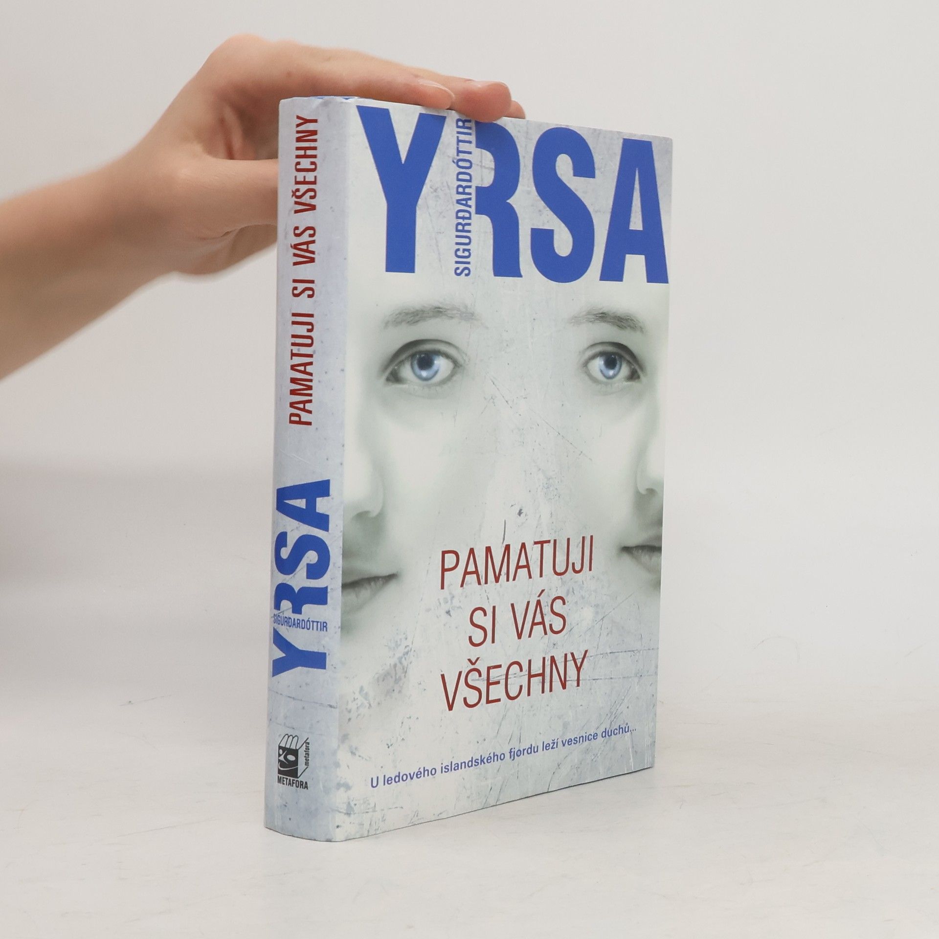 Yrsa Sigurðardóttir Pamatuji si vás všechny