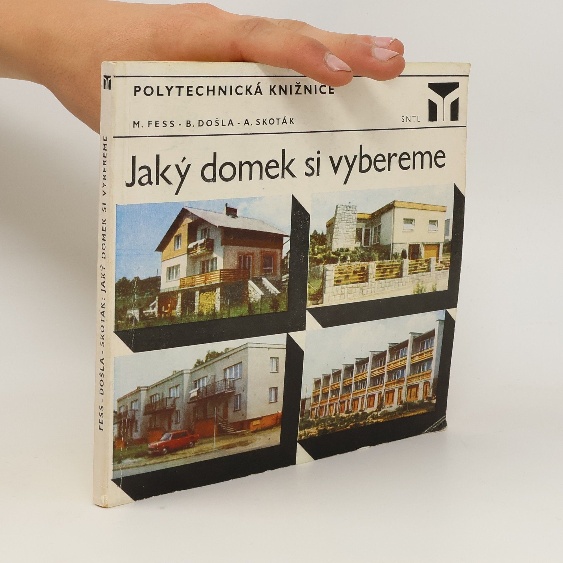 Antonín Skoták Jaký domek si vybereme