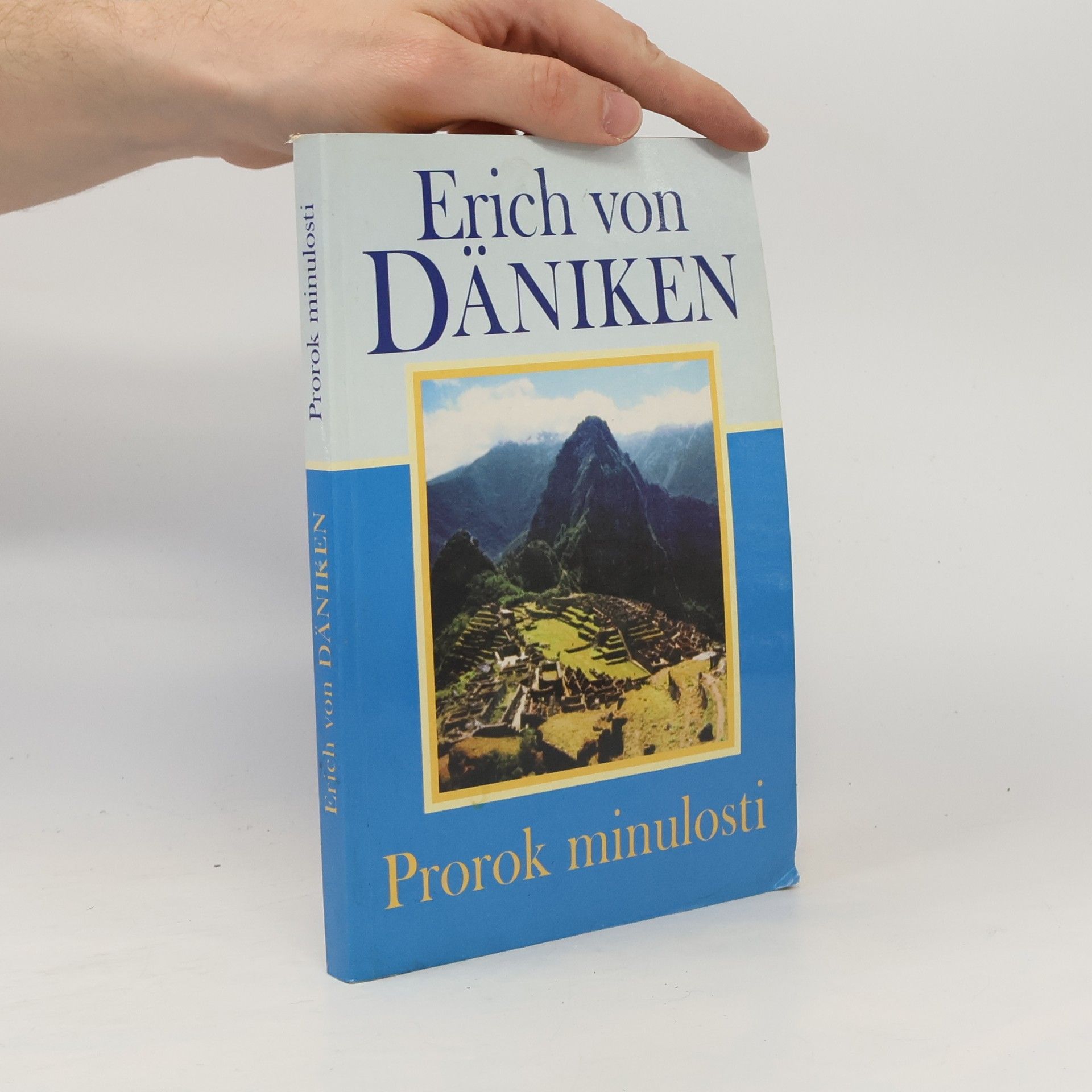 Erich von Däniken Prorok minulosti