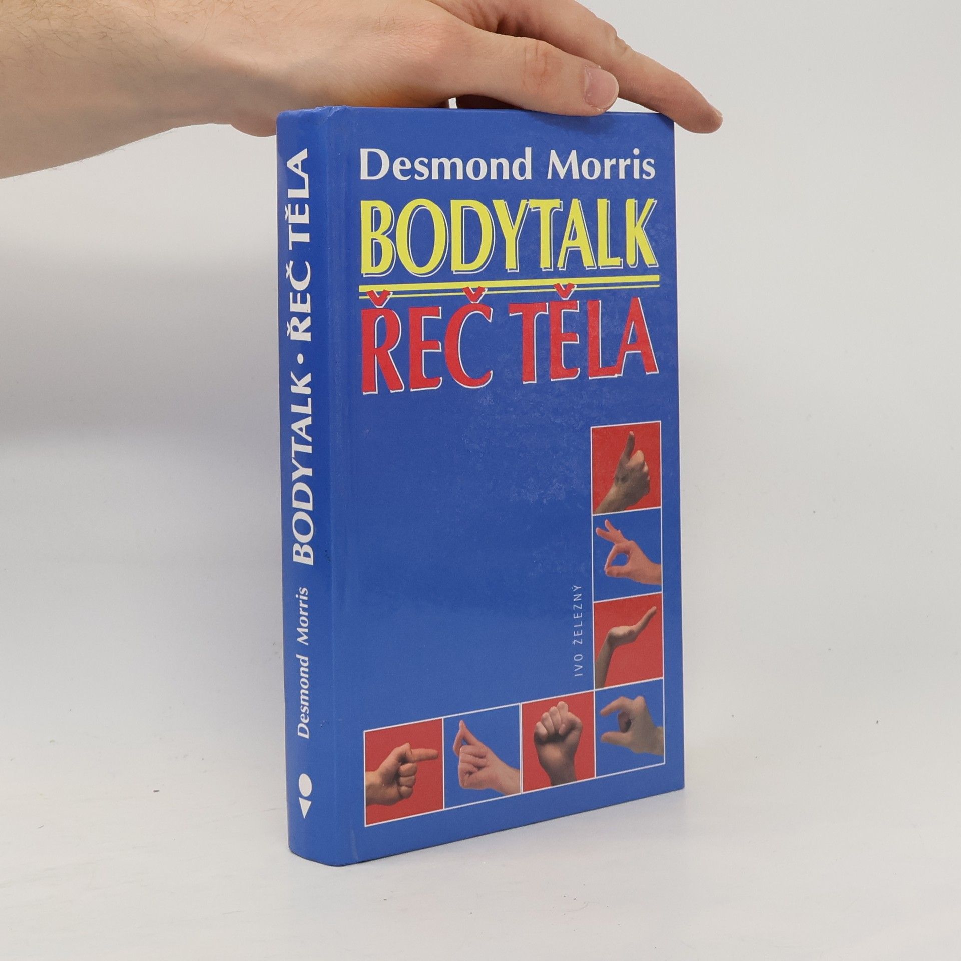 Desmond Morris Bodytalk. Řeč těla