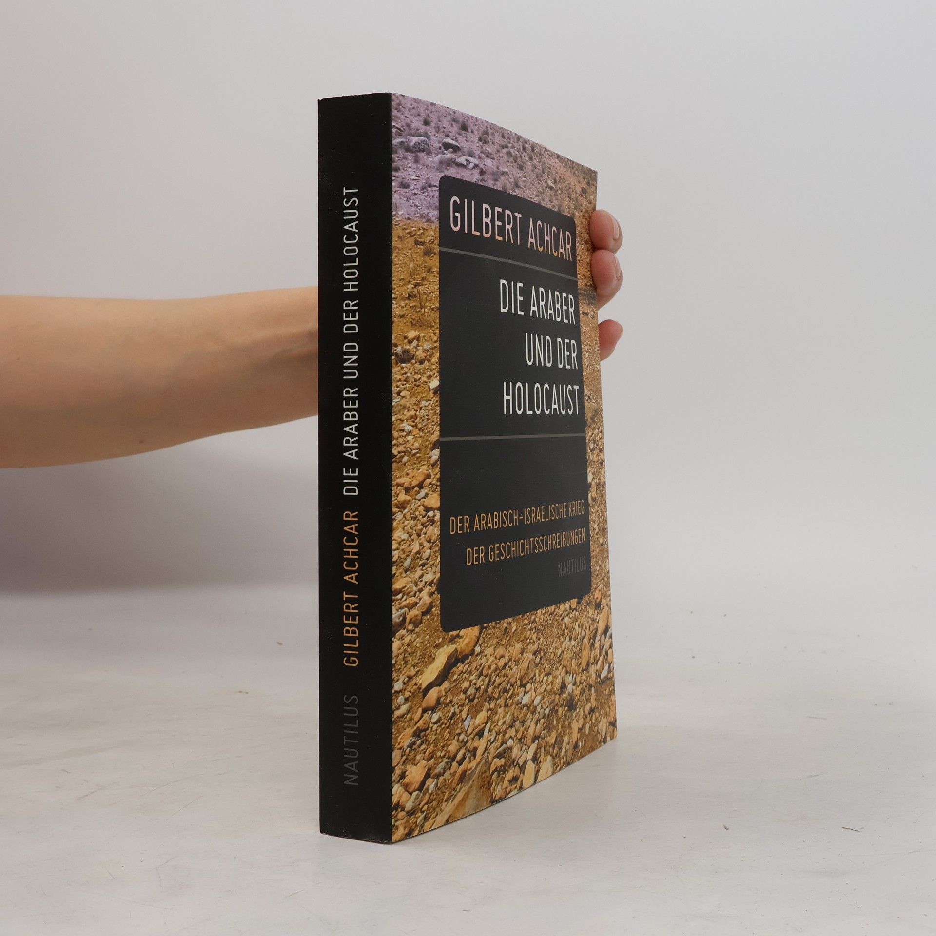 Gilbert Achcar Die Araber und der Holocaust
