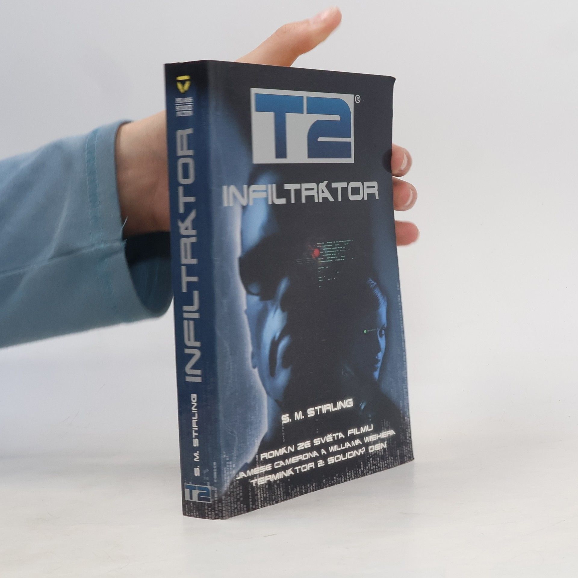 S. M. Stephen Michael Stirling T2: Infiltrátor