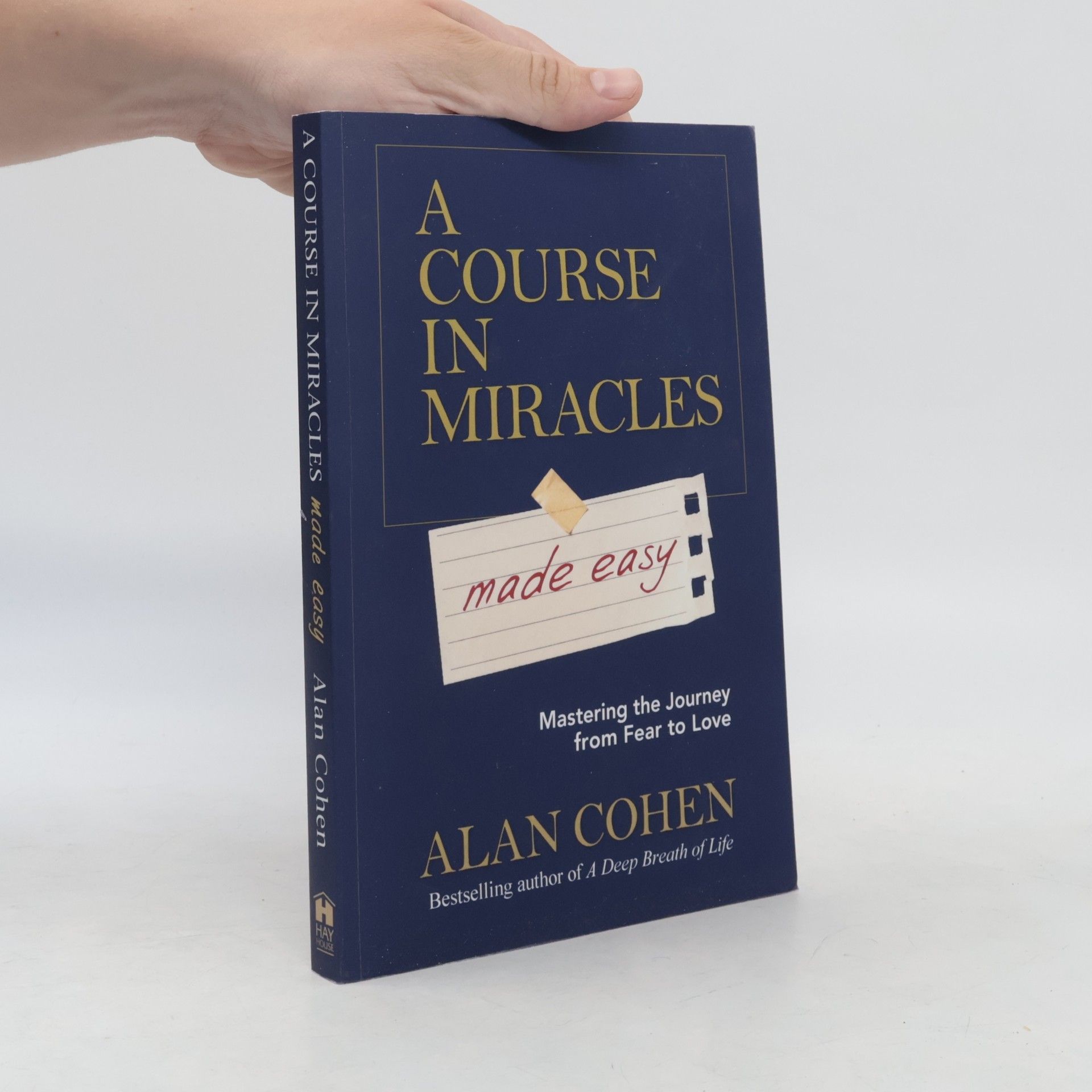 Alan Cohen A Course in Miracles Made Easy