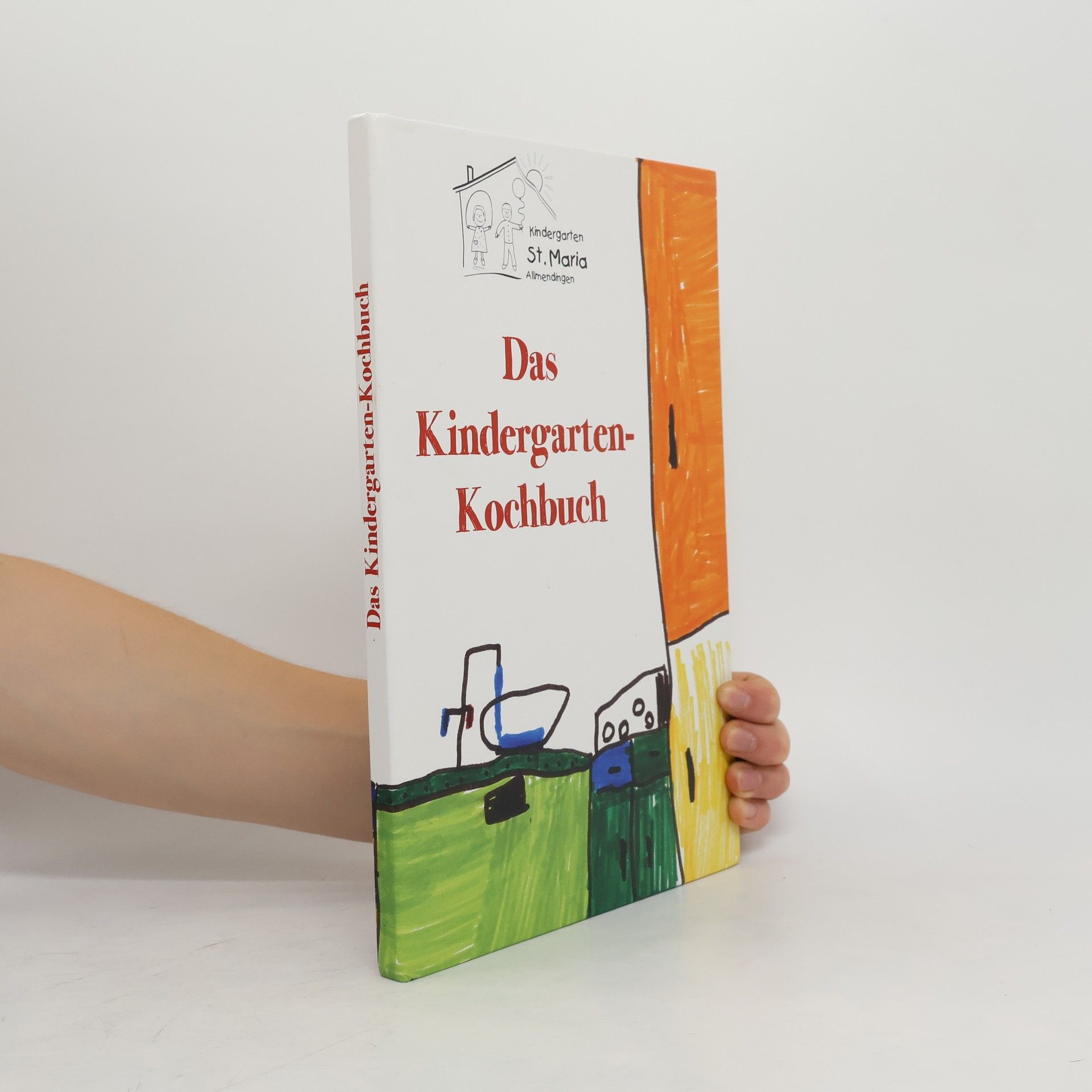 Various authors Das Kindergarten Kochbuch