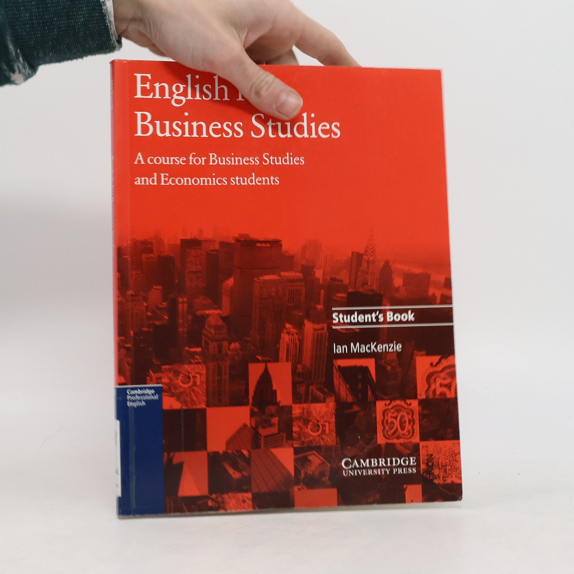 Ian MacKenzie English for business studies. A course for business studies and economics students. Student's book