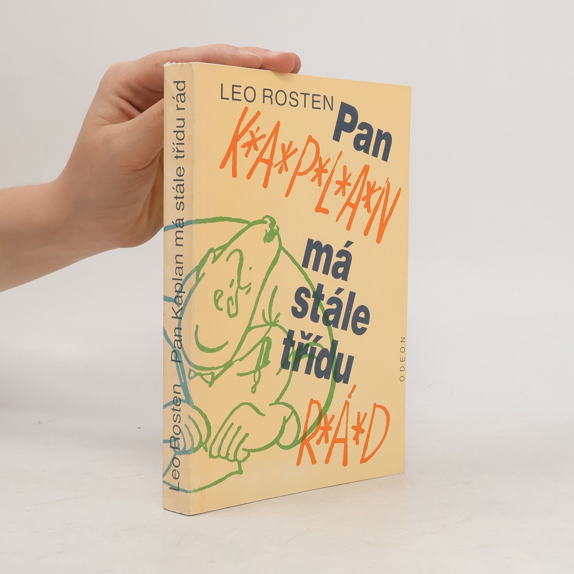Leo Calvin Rosten Pan Kaplan má stále třídu rád