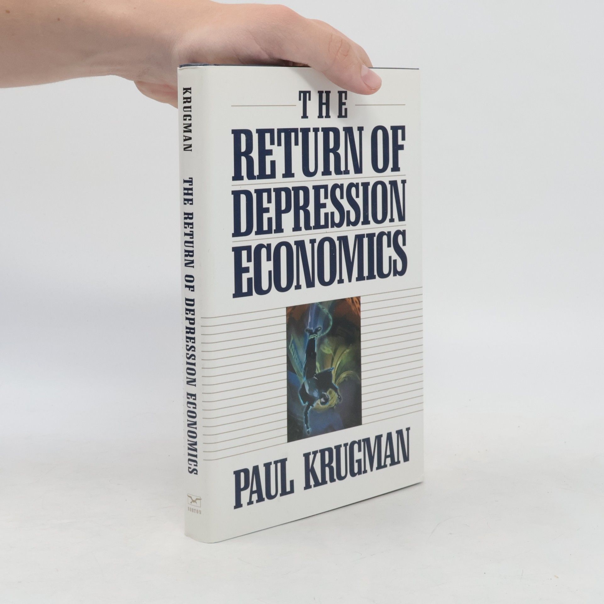 Paul Krugman The Return of Depression Economics