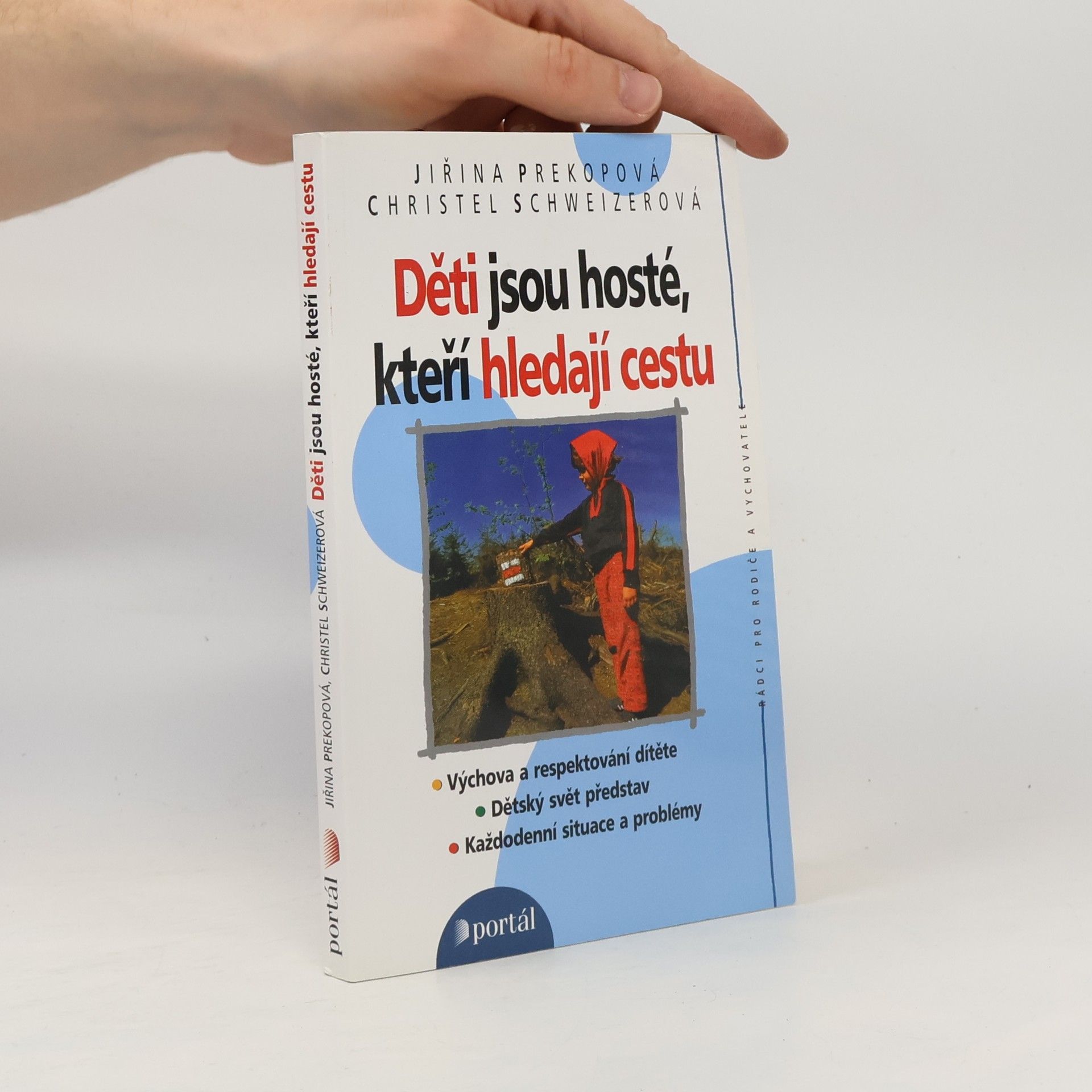 Jiřina Prekopová Děti jsou hosté, kteří hledají cestu