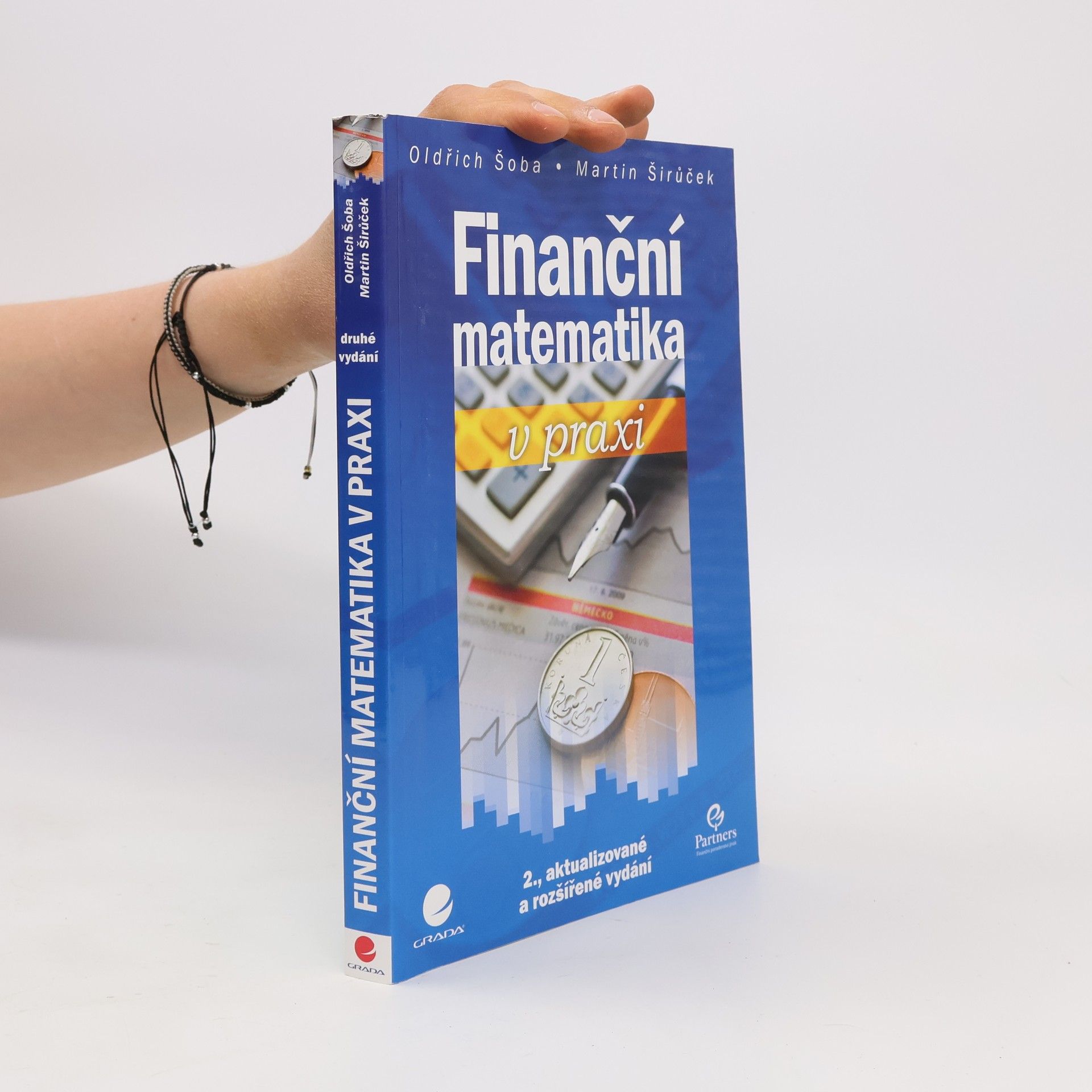 Martin Širůček Finanční matematika v praxi