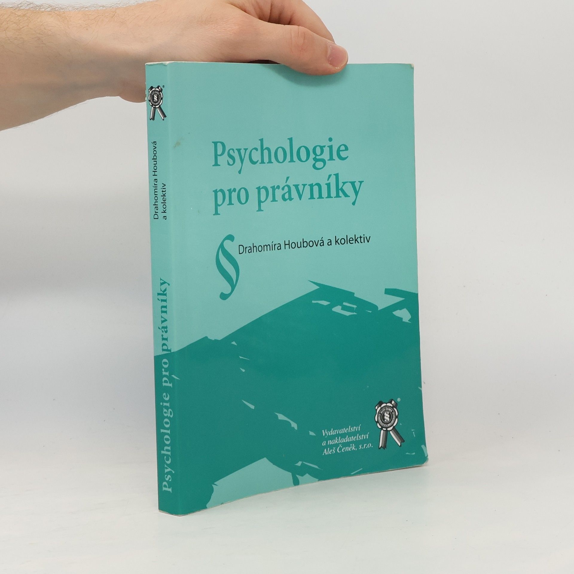 Drahomíra Houbová Psychologie pro právníky