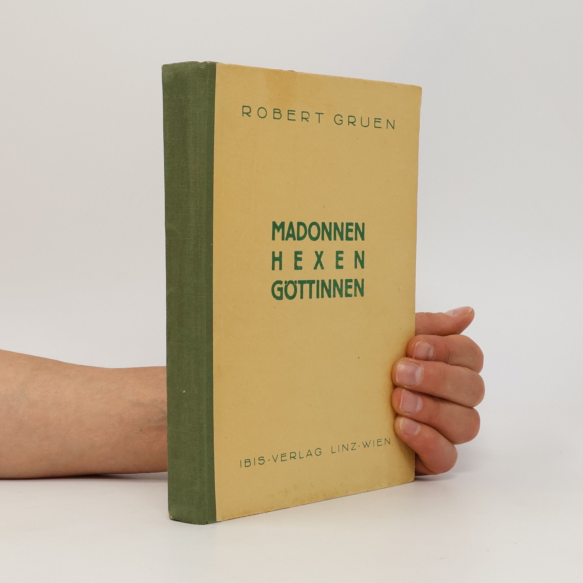 Robert Gruen Madonnen, Hexen, Göttinnen