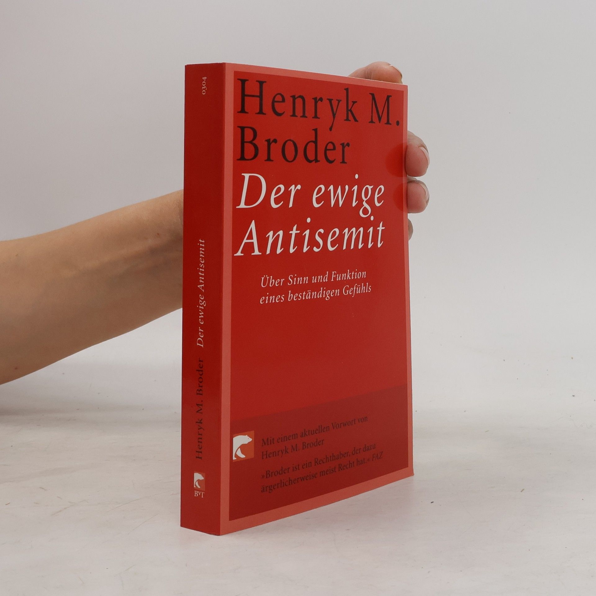 Henryk M. Broder Der ewige Antisemit