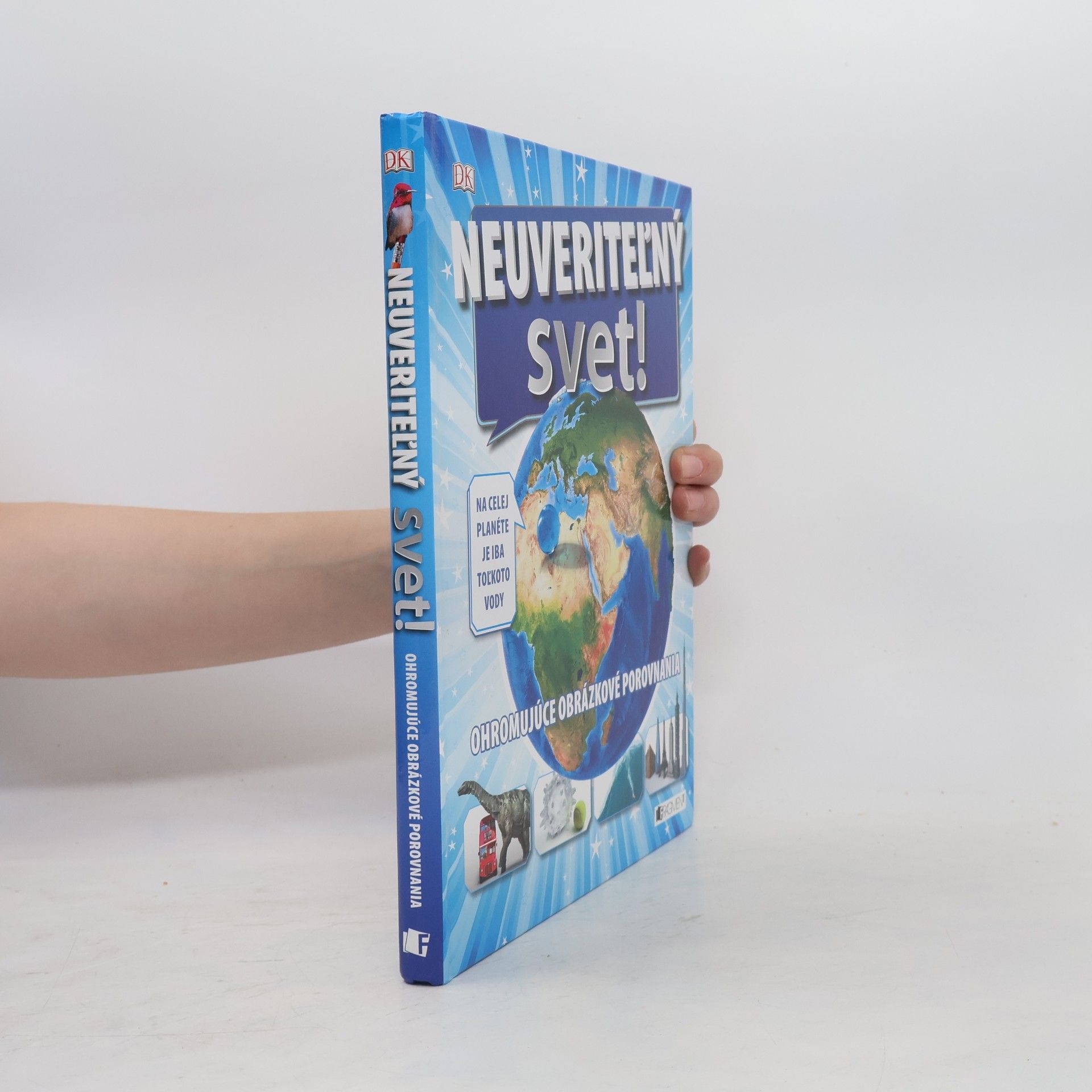 Various authors Neuveriteľný svet!