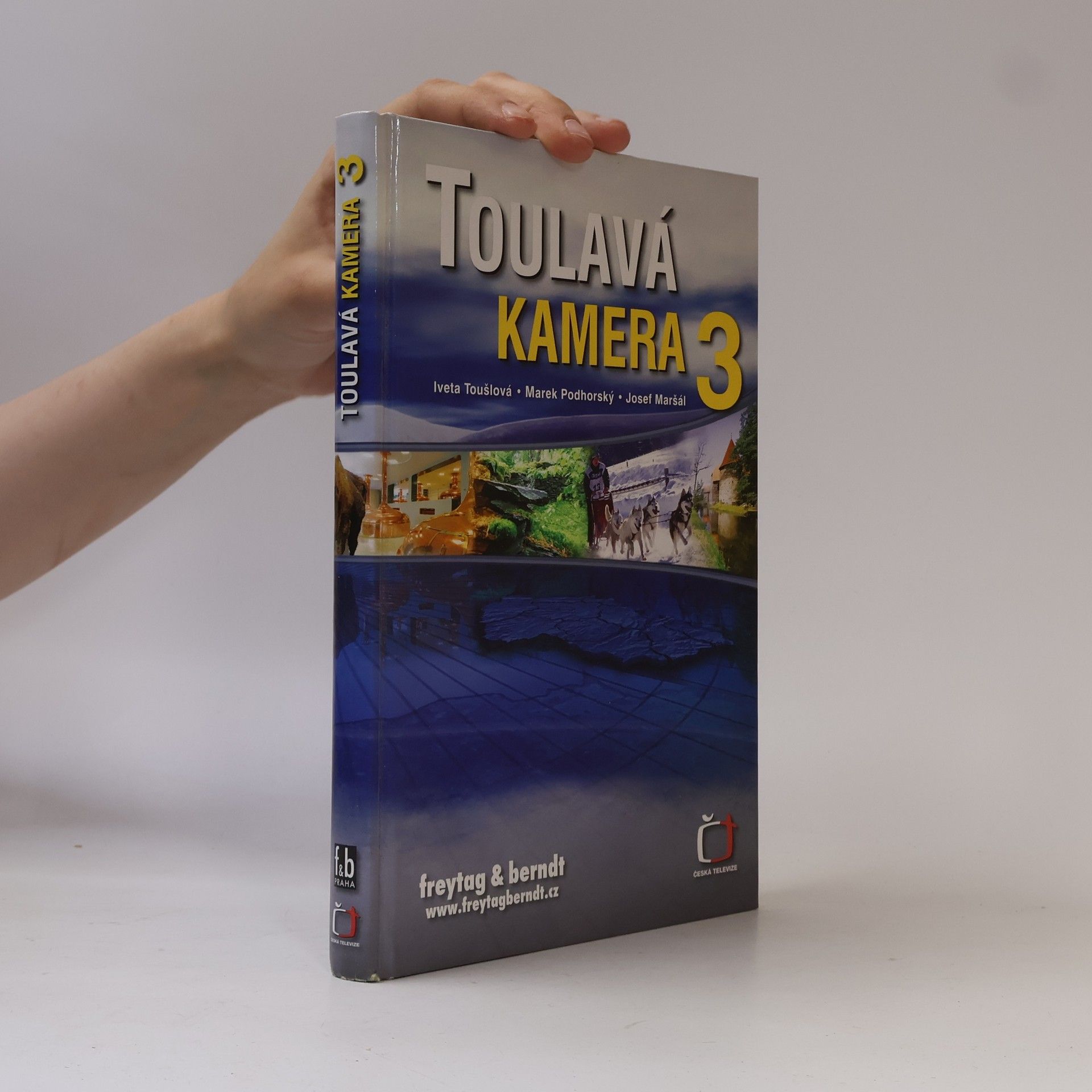 Iveta Toušlová Toulavá kamera 3