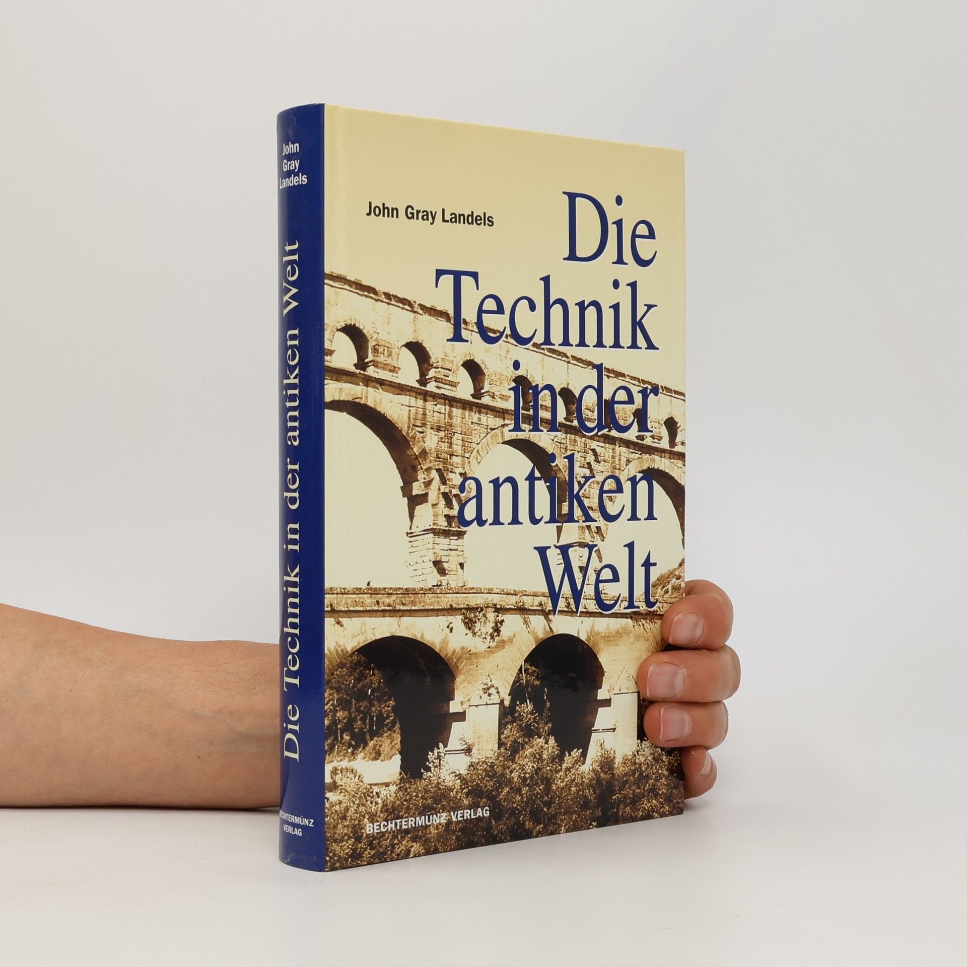 John Gray Landels Die Technik in der antiken Welt