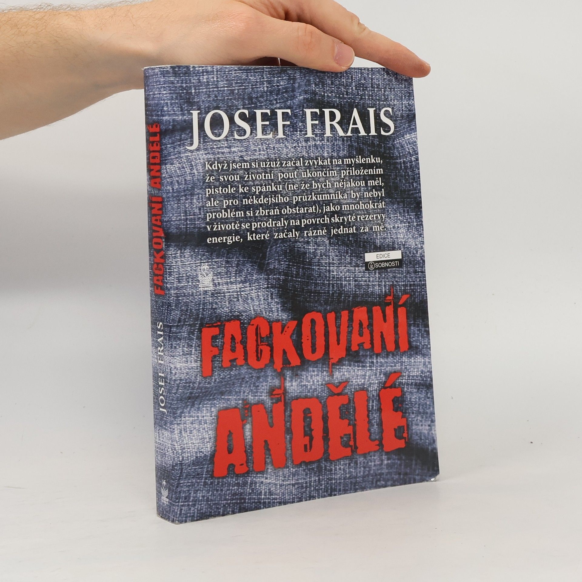 Josef Frais Fackovaní andělé