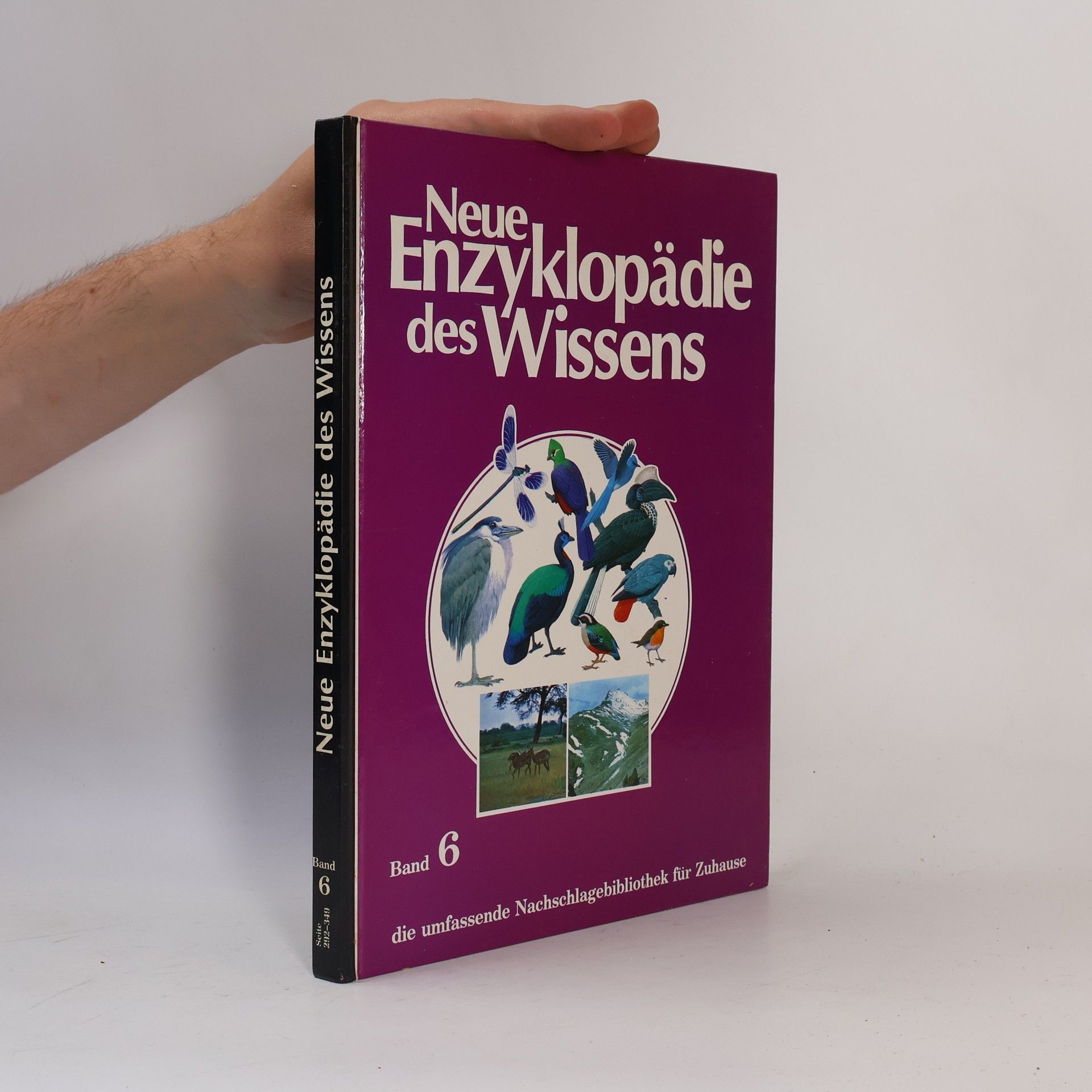 Autorenkollektiv Neue Enzyklopädie des Wissens. Band 6.