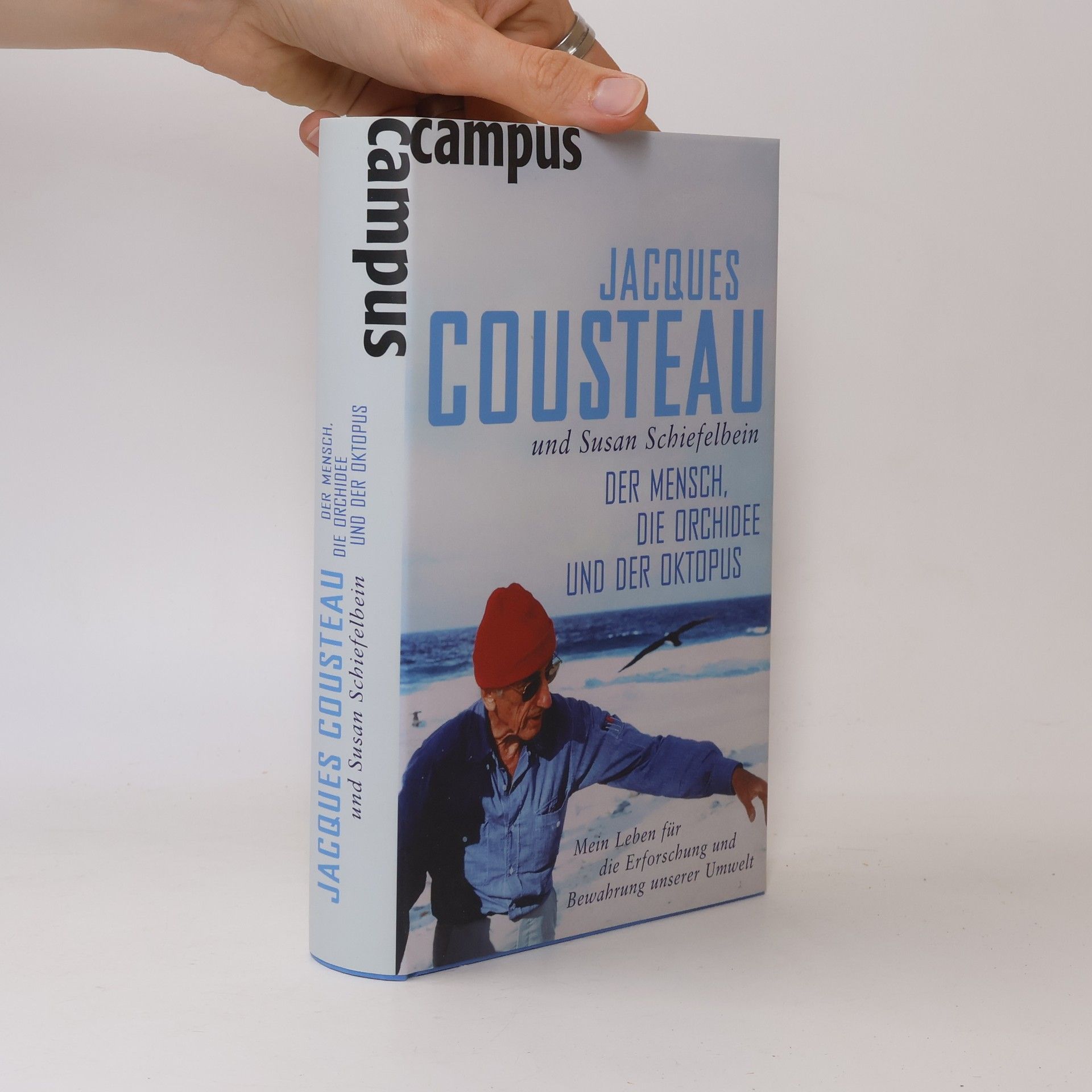 Jacques Yves Cousteau Der Mensch, die Orchidee und der Oktopus