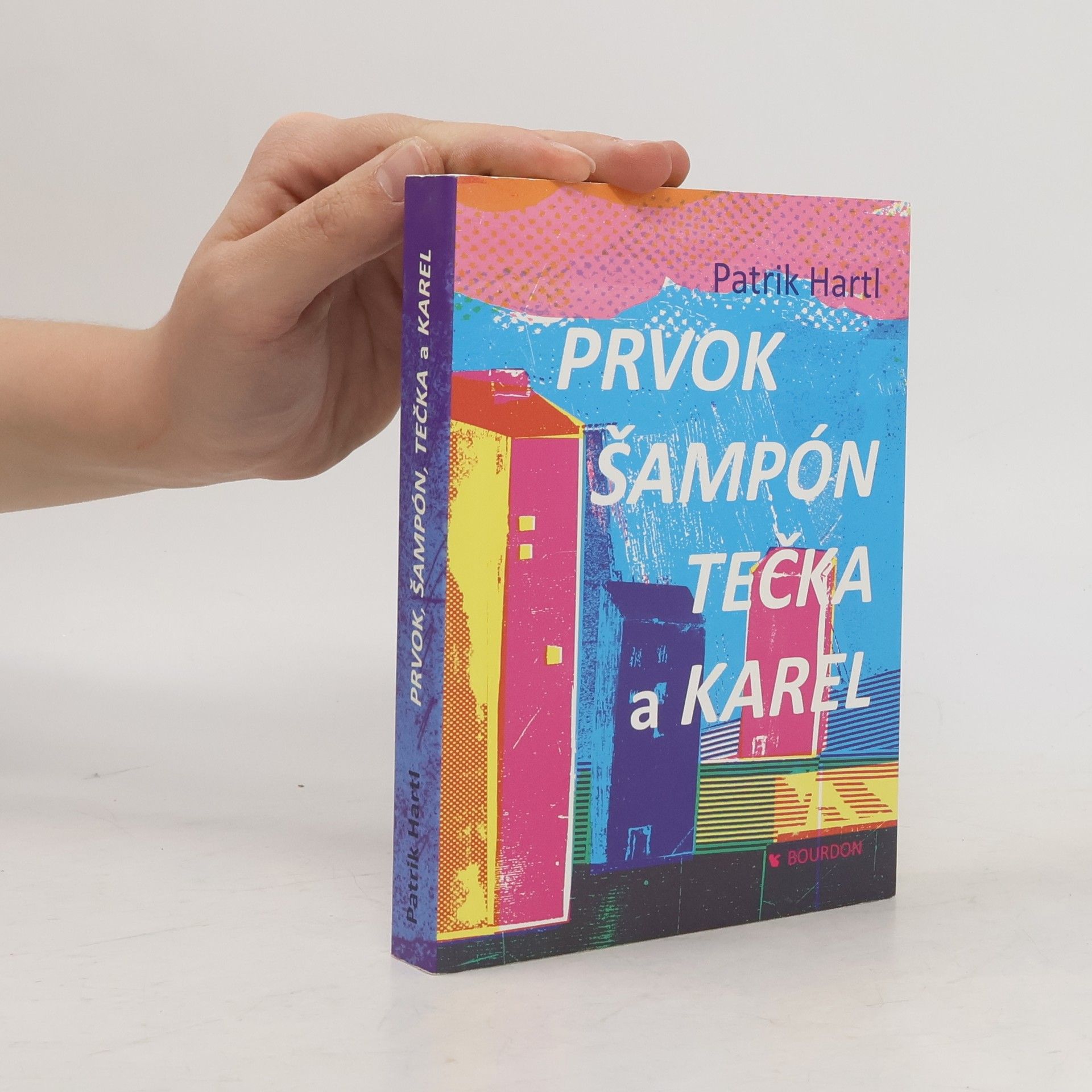 Patrik Hartl Prvok, Šampón, Tečka a Karel