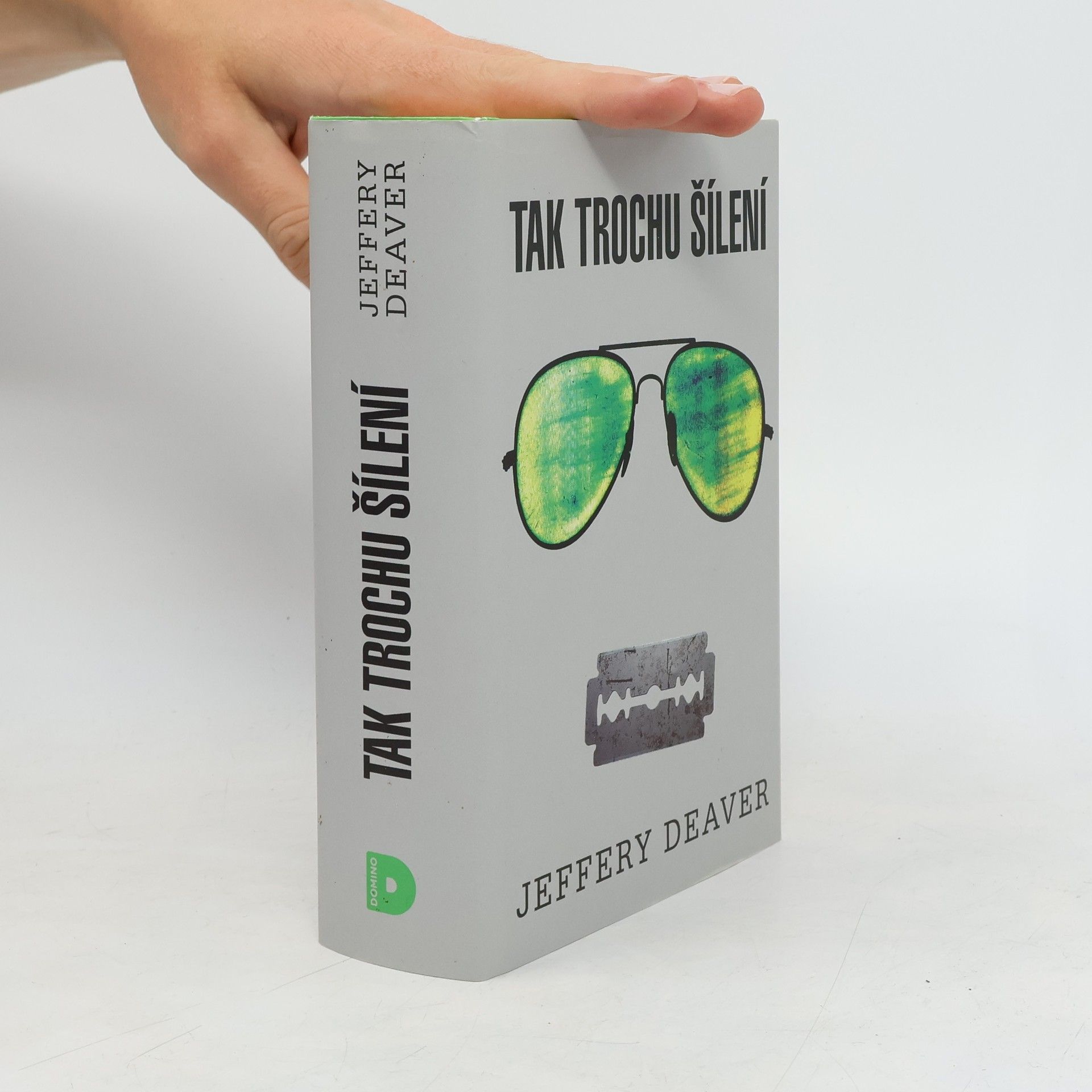 Jeffery Deaver Tak trochu šílení