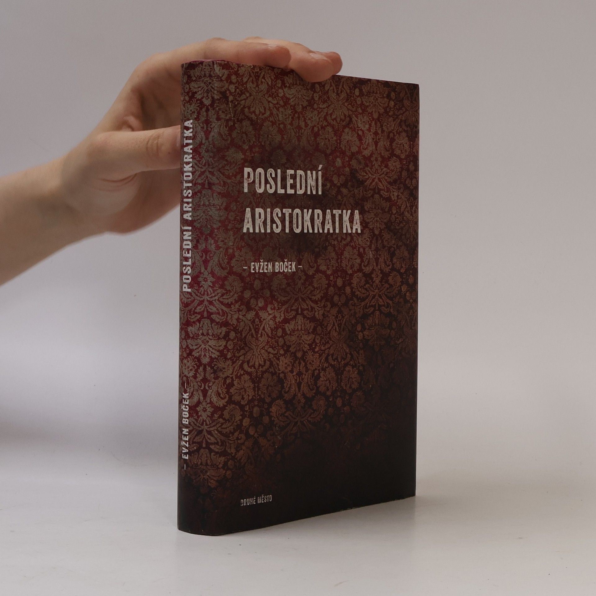 Evžen Boček Poslední aristokratka