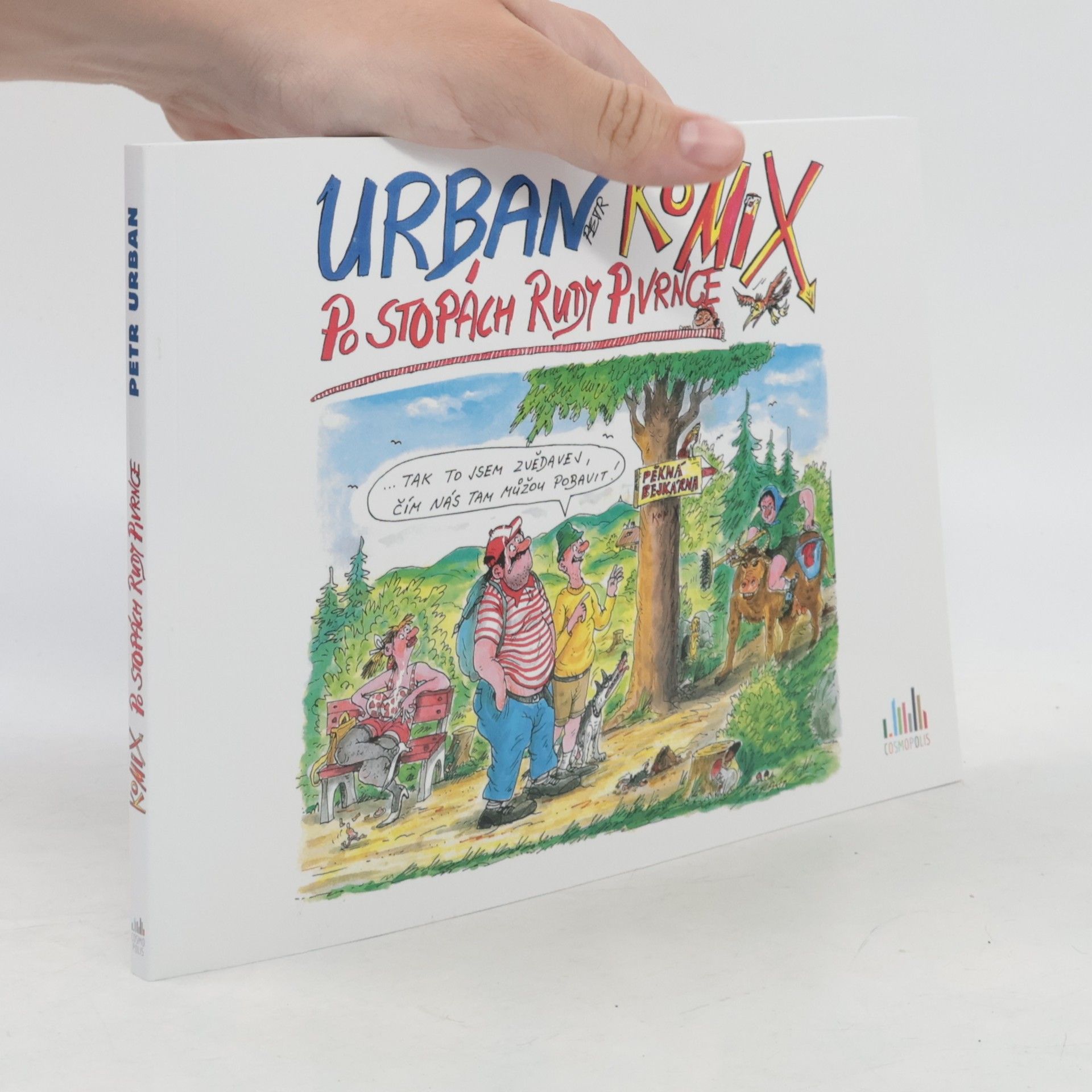 Petr Urban KoMIX Po stopách Rudy Pivrnce