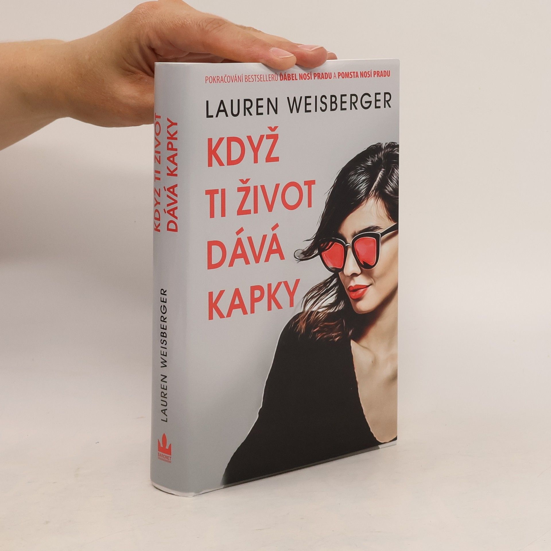 Lauren Weisberger Když ti život dává kapky