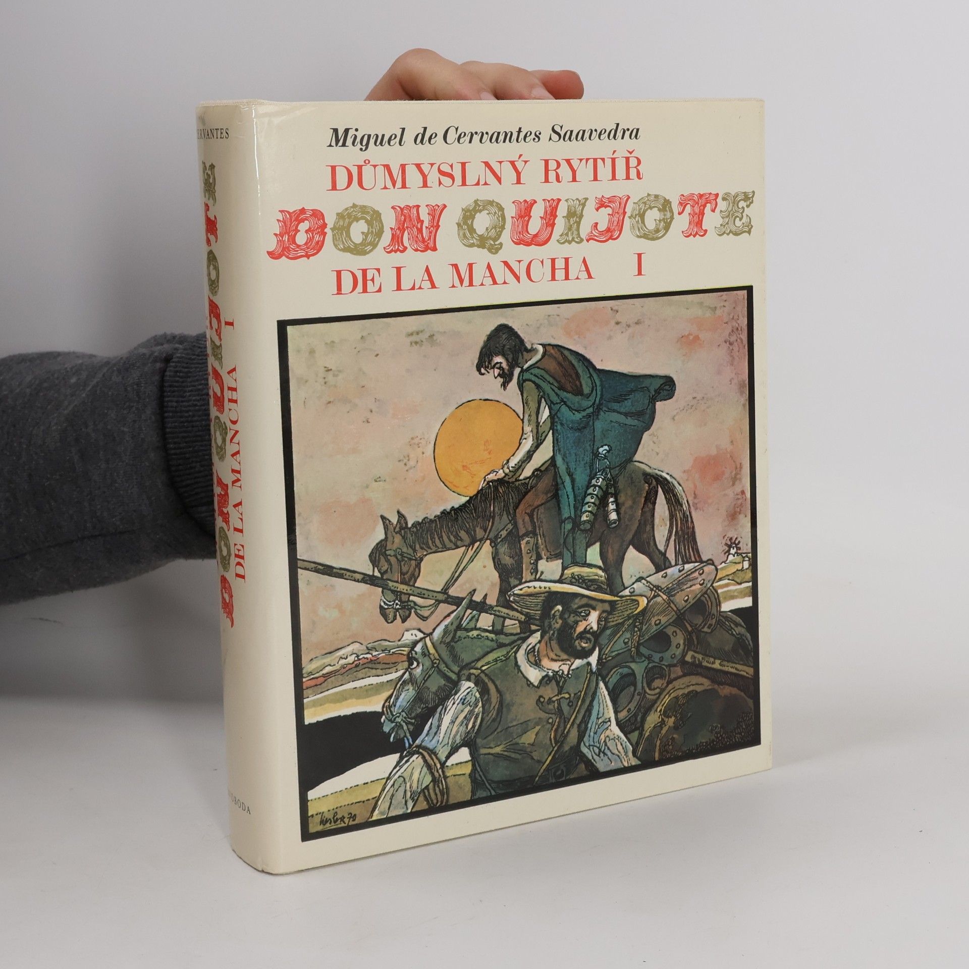 Miguel de Cervantes Důmyslný rytíř Don Quijote de la Mancha I.