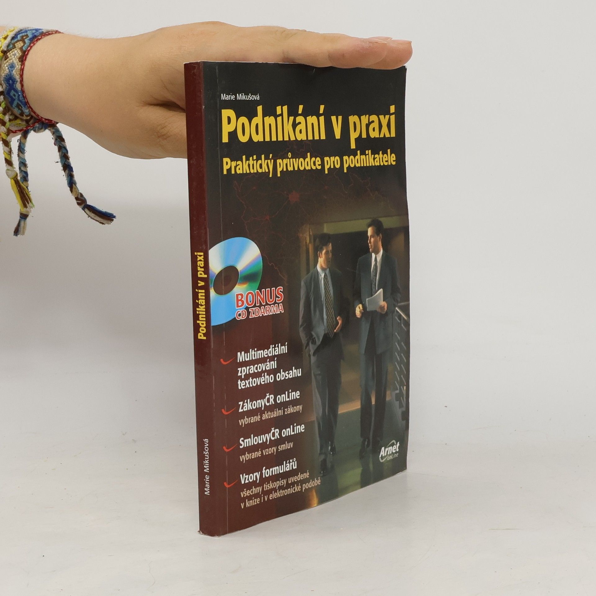 Marie Mikušová Podnikání v praxi-praktický průvodce pro podnikatele