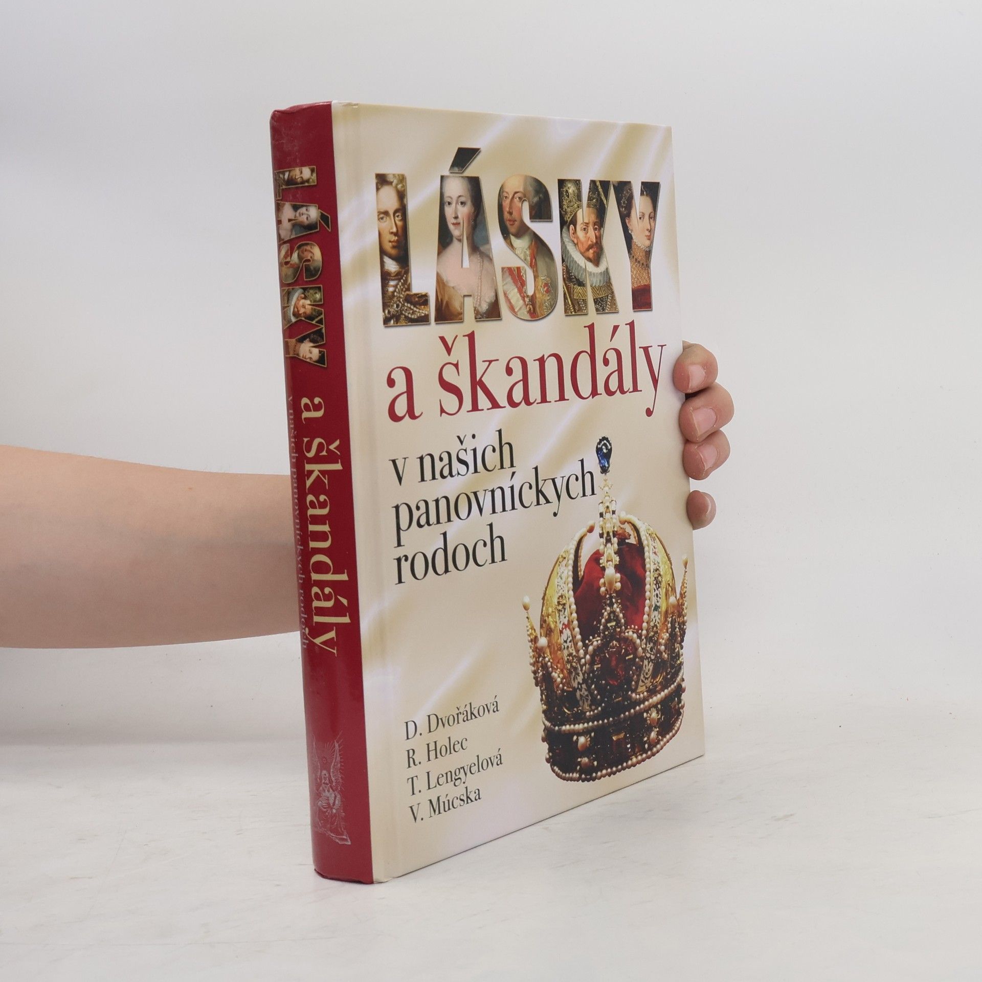 Tünde Lengyelová Lásky a škandály v našich panovníckych rodoch
