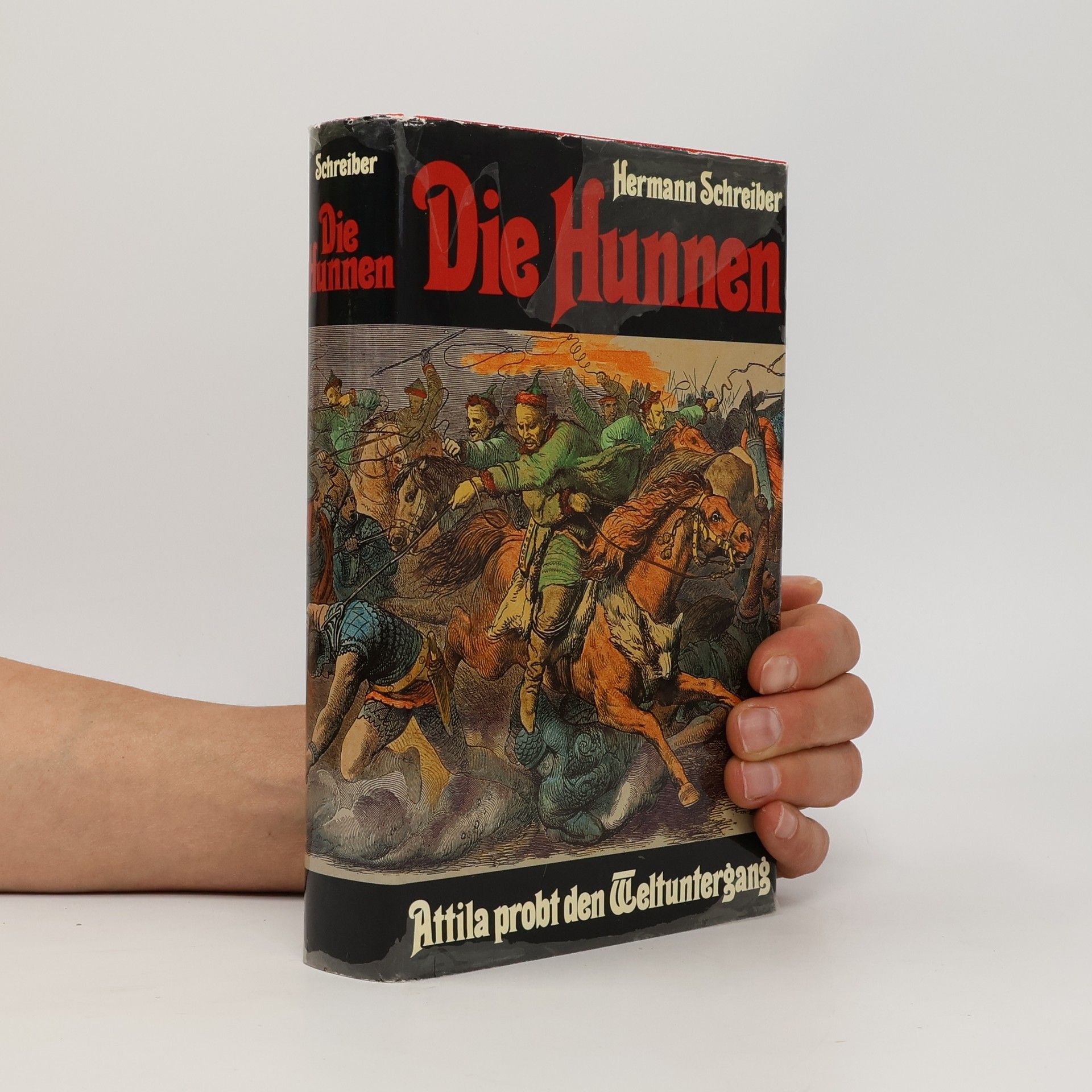 Hermann Schreiber Die Hunnen