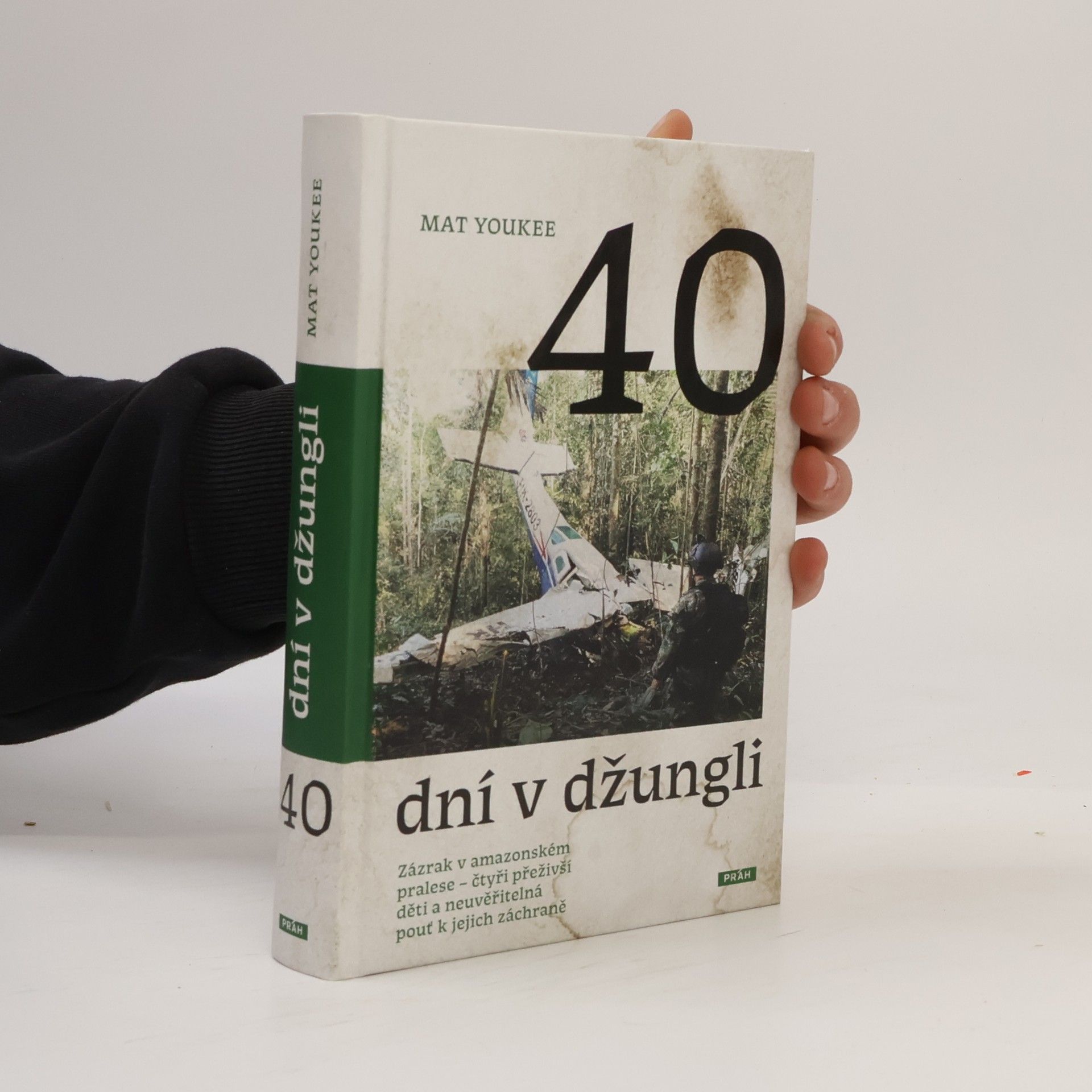 Mat Youkee 40 dní v džungli: Zázrak v amazonském pralese – čtyři přeživší děti a neuvěřitelná pouť k jejich záchraně