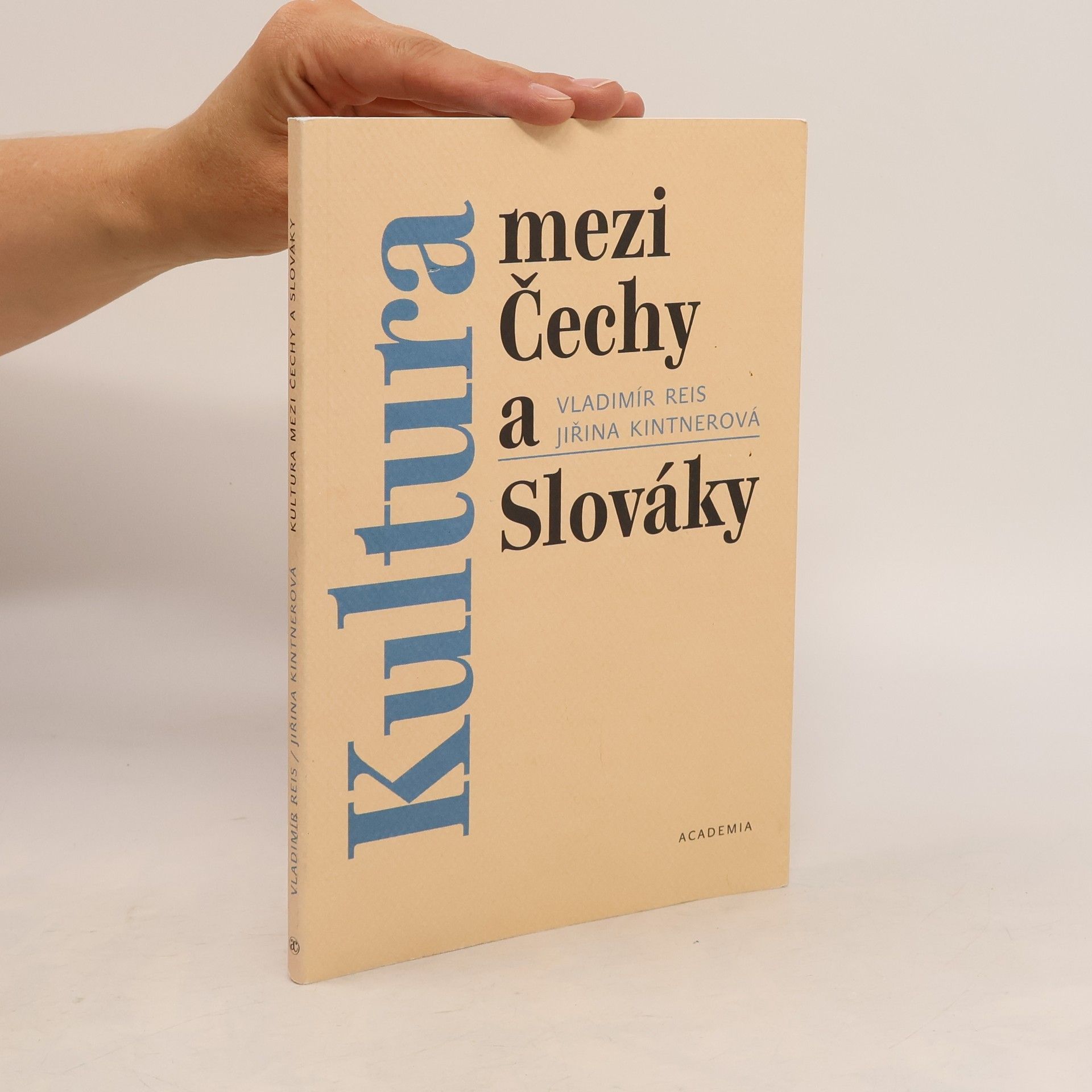 Jiřina Kintnerová Kultura mezi Čechy a Slováky