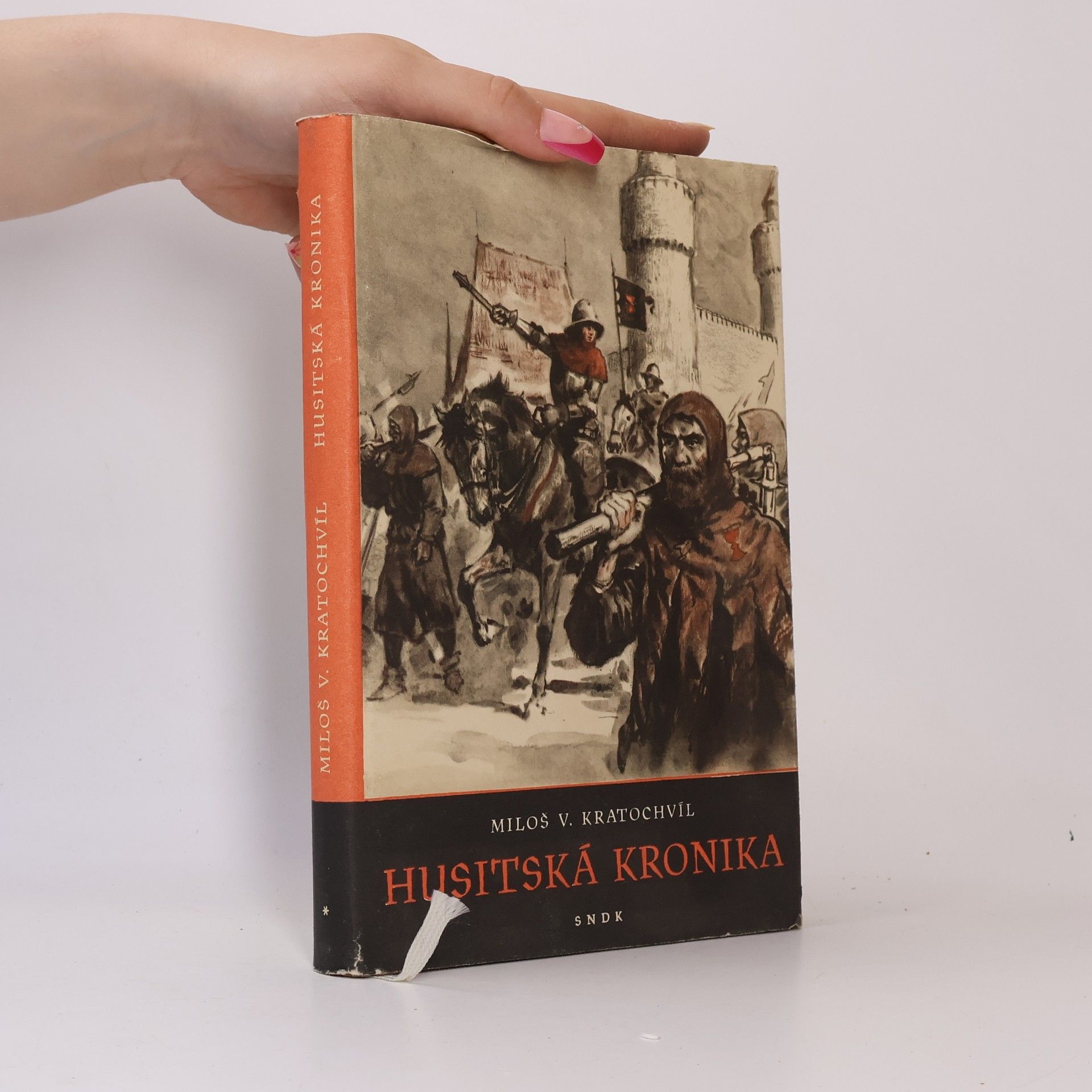Miloš Václav Kratochvíl Husitská kronika