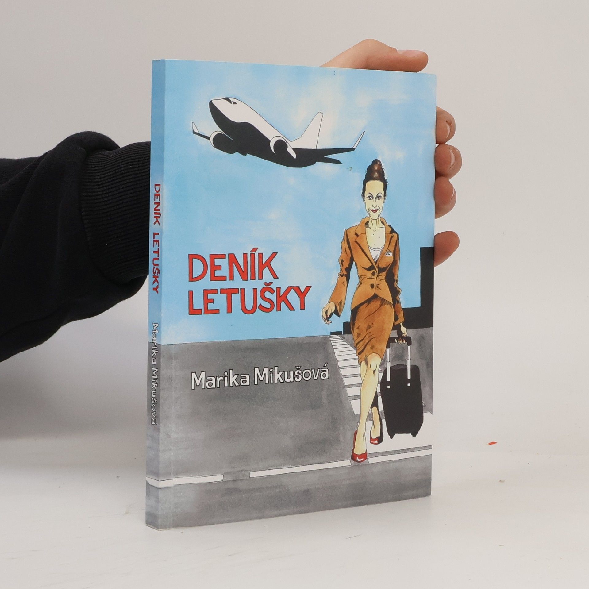 Marika Mikušová Deník letušky