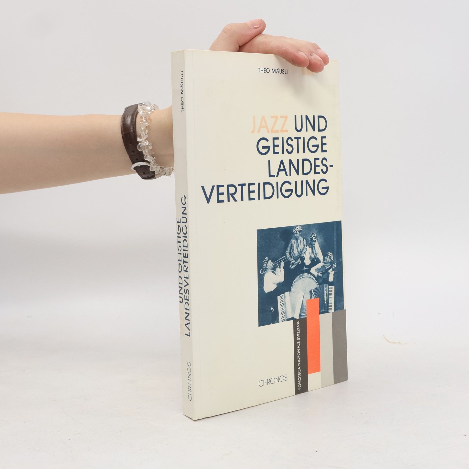 Theo Mäusli Jazz und geistige Landesverteidigung
