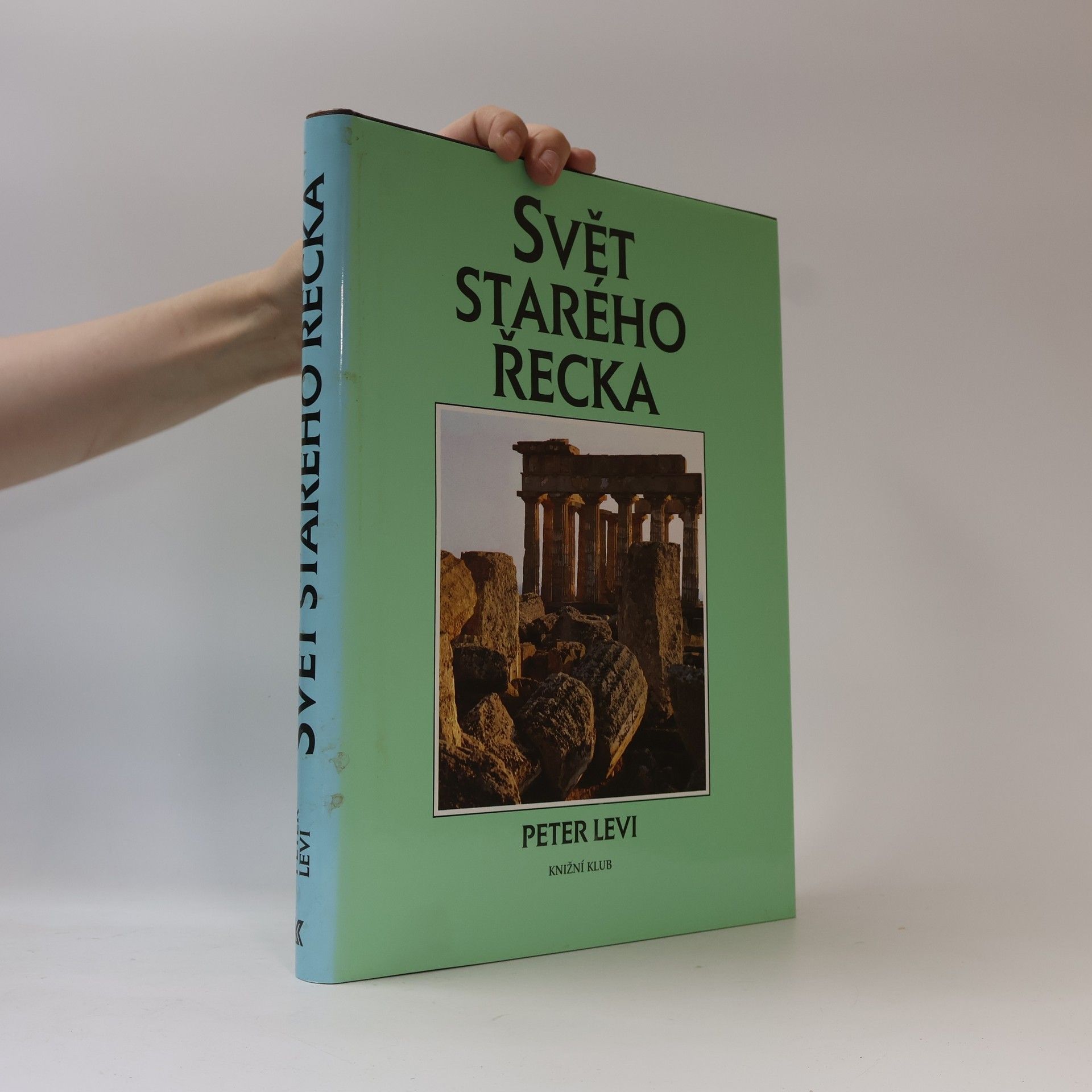 Peter Levi Svět starého Řecka
