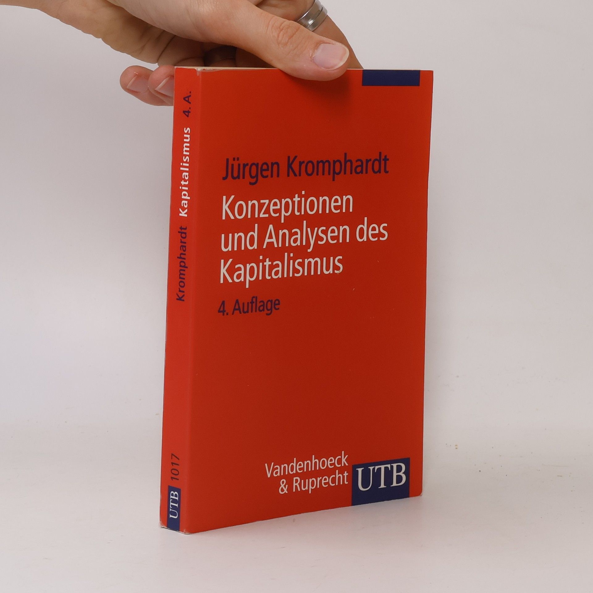 Jürgen Kromphardt Konzeptionen und Analysen des Kapitalismus