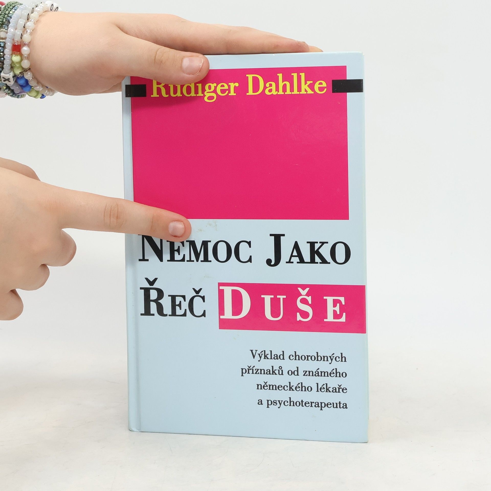 Ruediger Dahlke Nemoc jako řeč duše