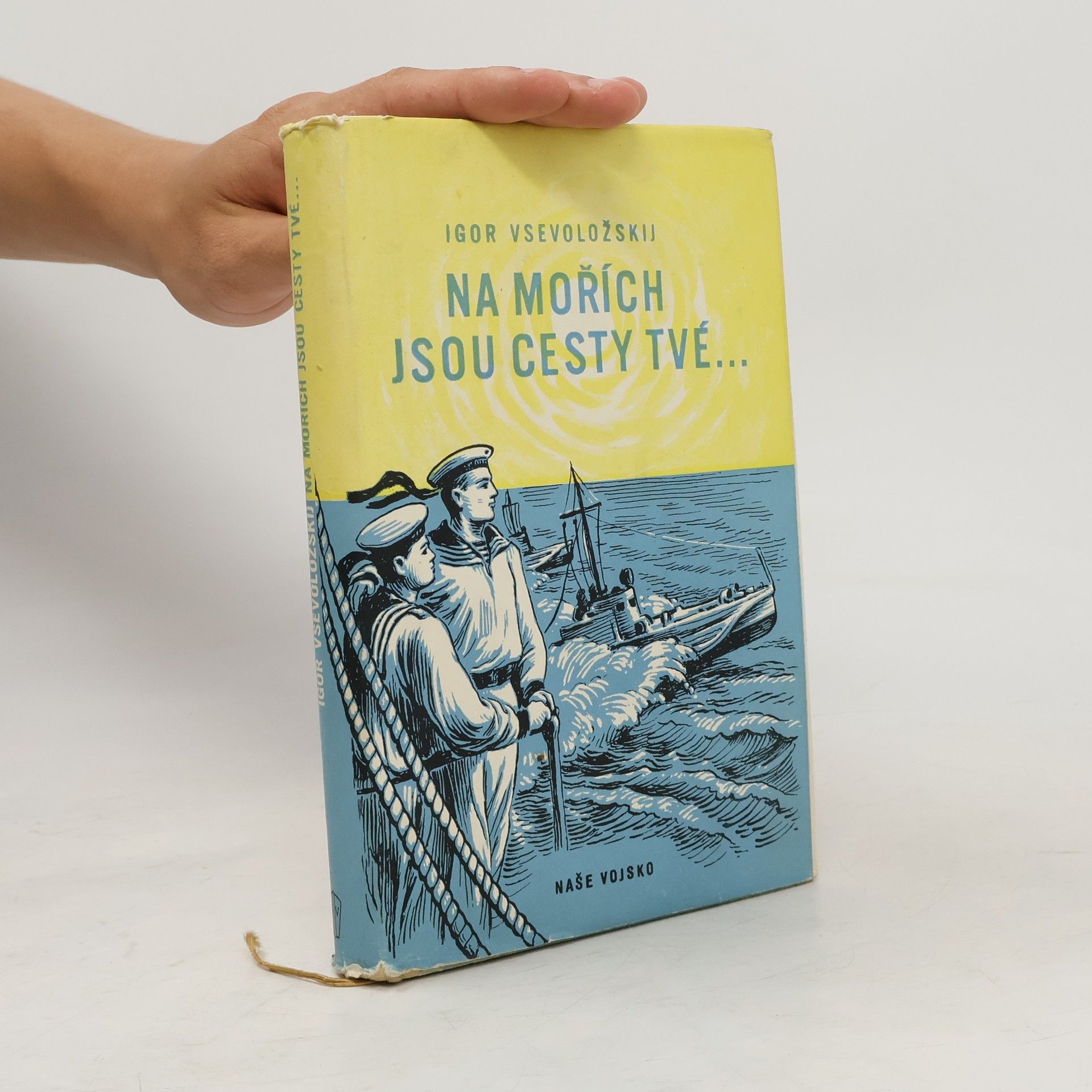 Na mořích jsou cesty tvé