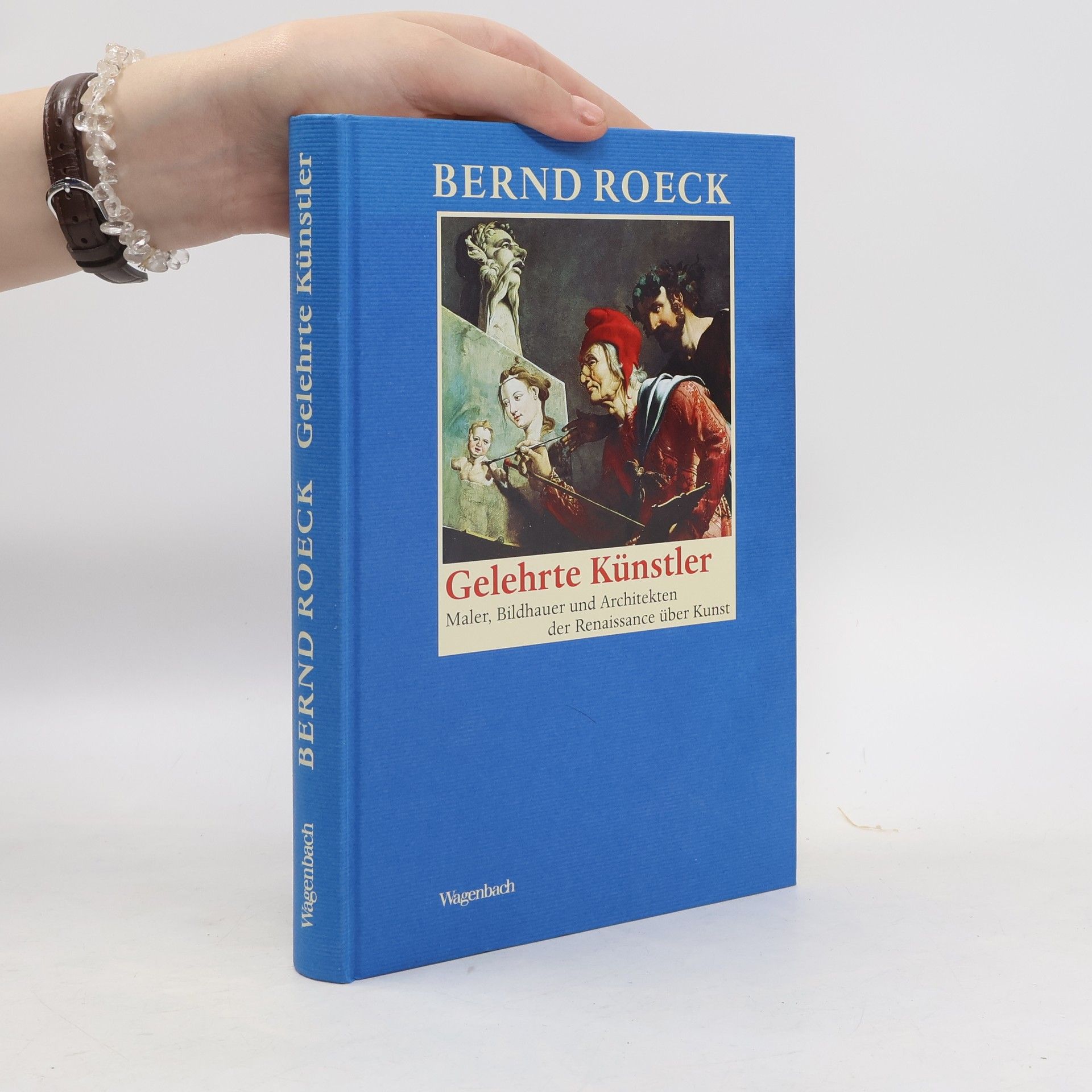 Bernd Roeck Gelehrte Künstler