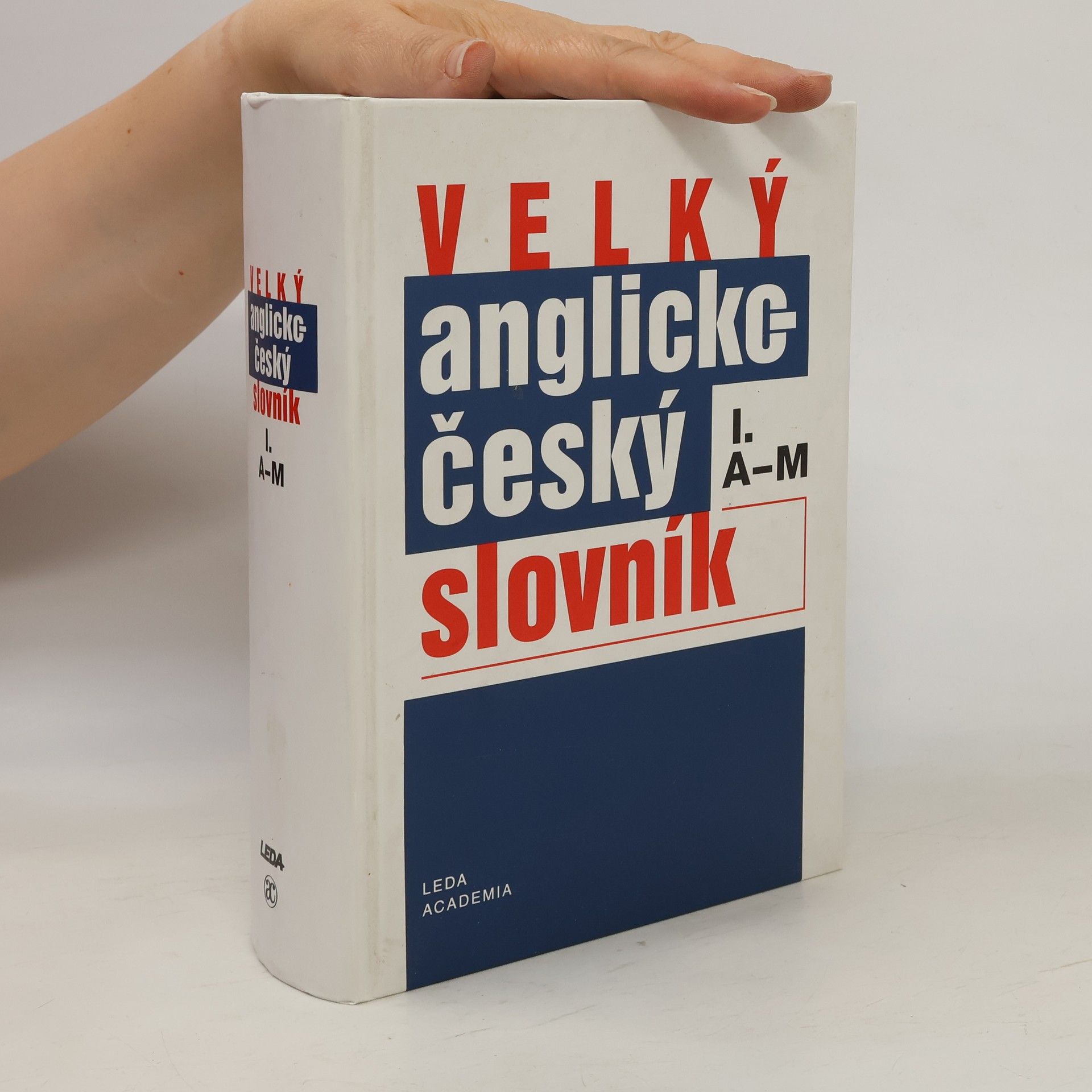 Karel Hais Velký anglicko-český slovník. 1. díl, A-M