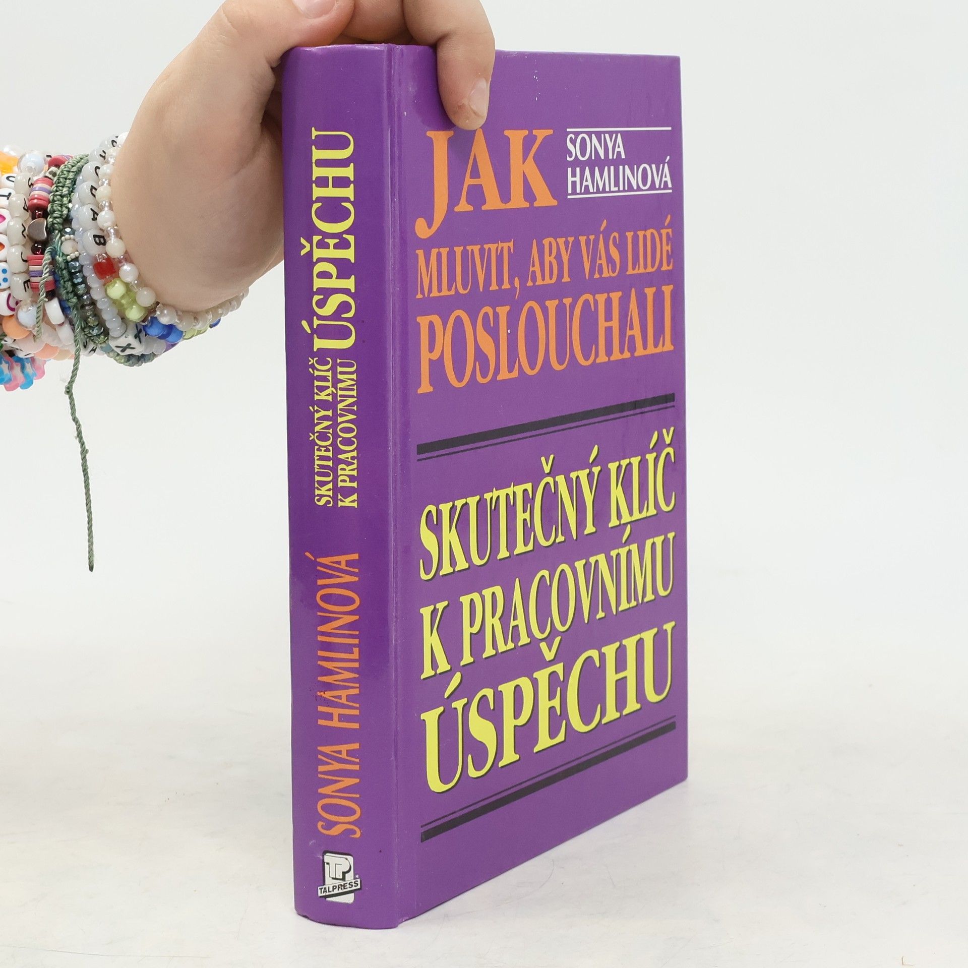 Sonya Hamlin Jak mluvit, aby vás lidé poslouchali