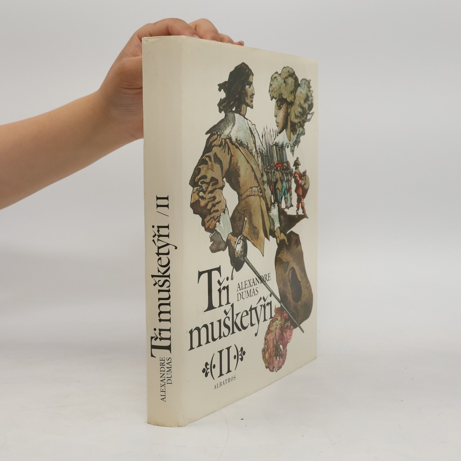 Alexandre Dumas starší Tři mušketýři II.