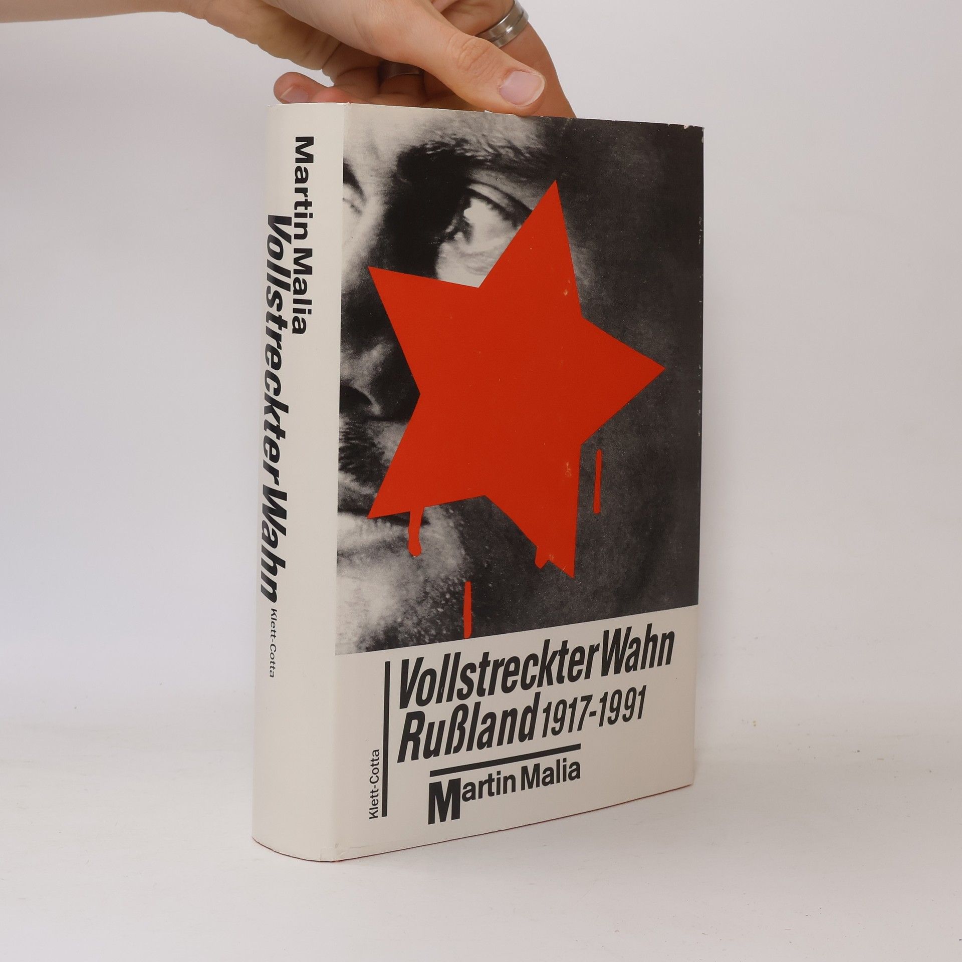 Martin Malia Vollstreckter Wahn
