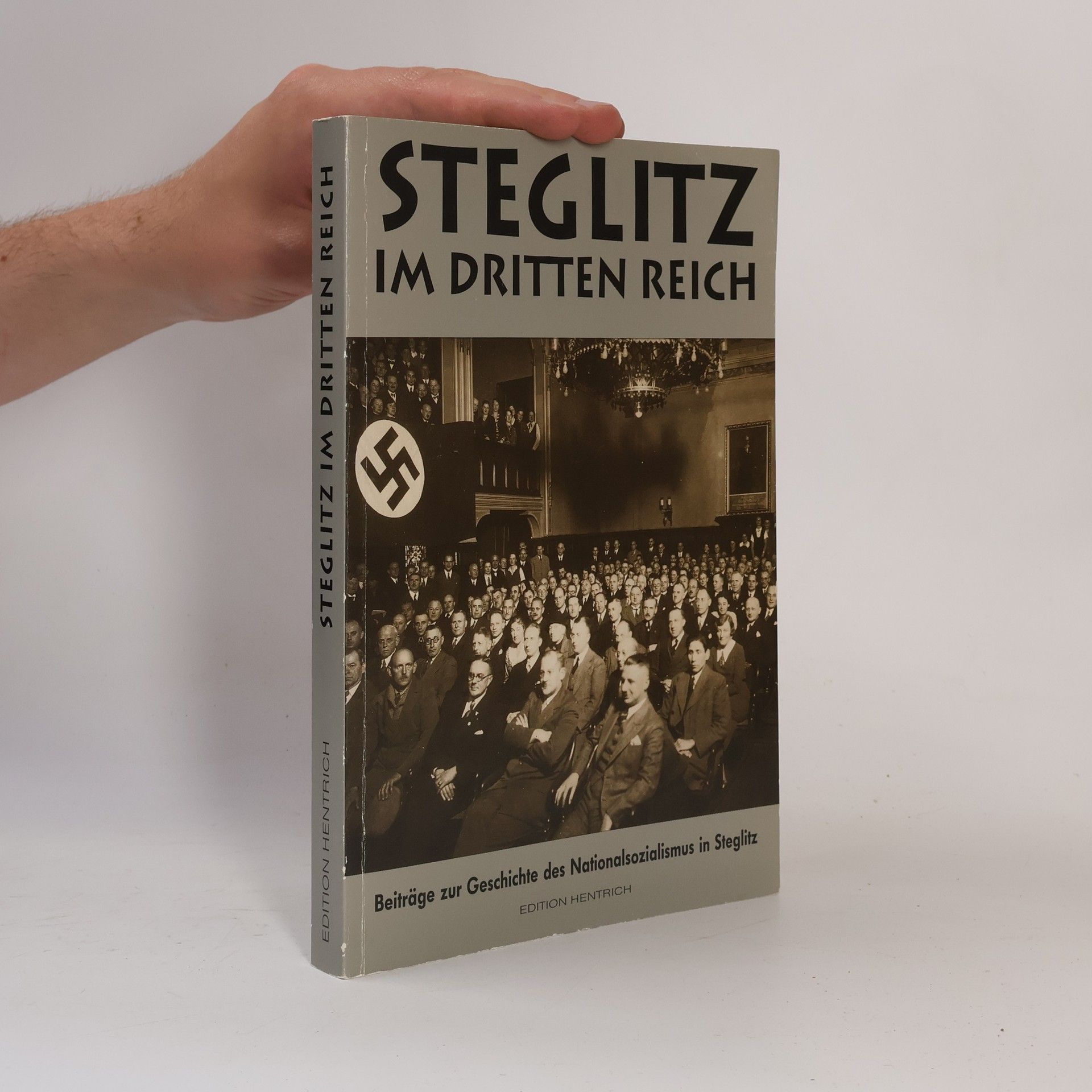 Abteilung Volksbildung Bezirksamt Steglitz Reihe Deutsche Vergangenheit, Stätten der Geschichte Berlins: Steglitz im Dritten Reich