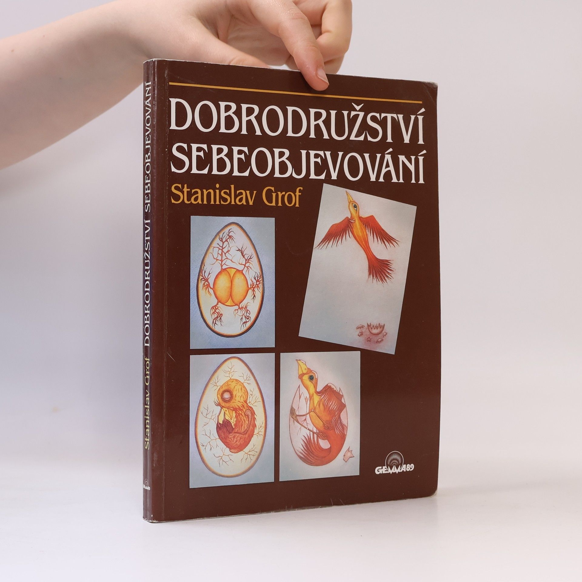 Stanislav Grof Dobrodružství sebeobjevování