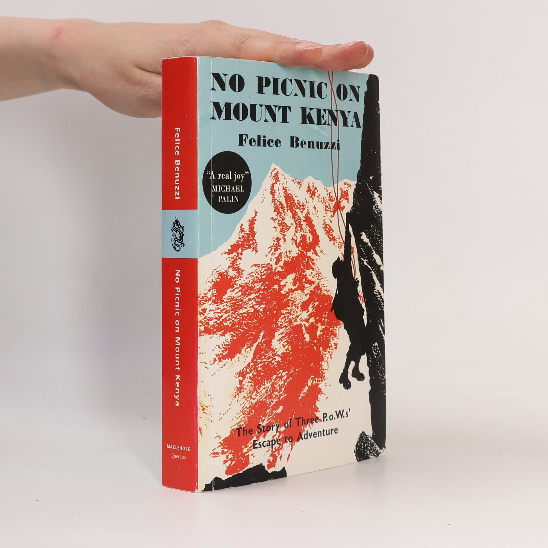Felice Benuzzi No Picnic on Mount Kenya